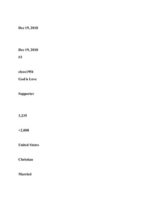 Dec 19, 2018
Dec 19, 2018
#3
eleos1954
God is Love
Supporter
3,235
+2,008
United States
Christian
Married
 