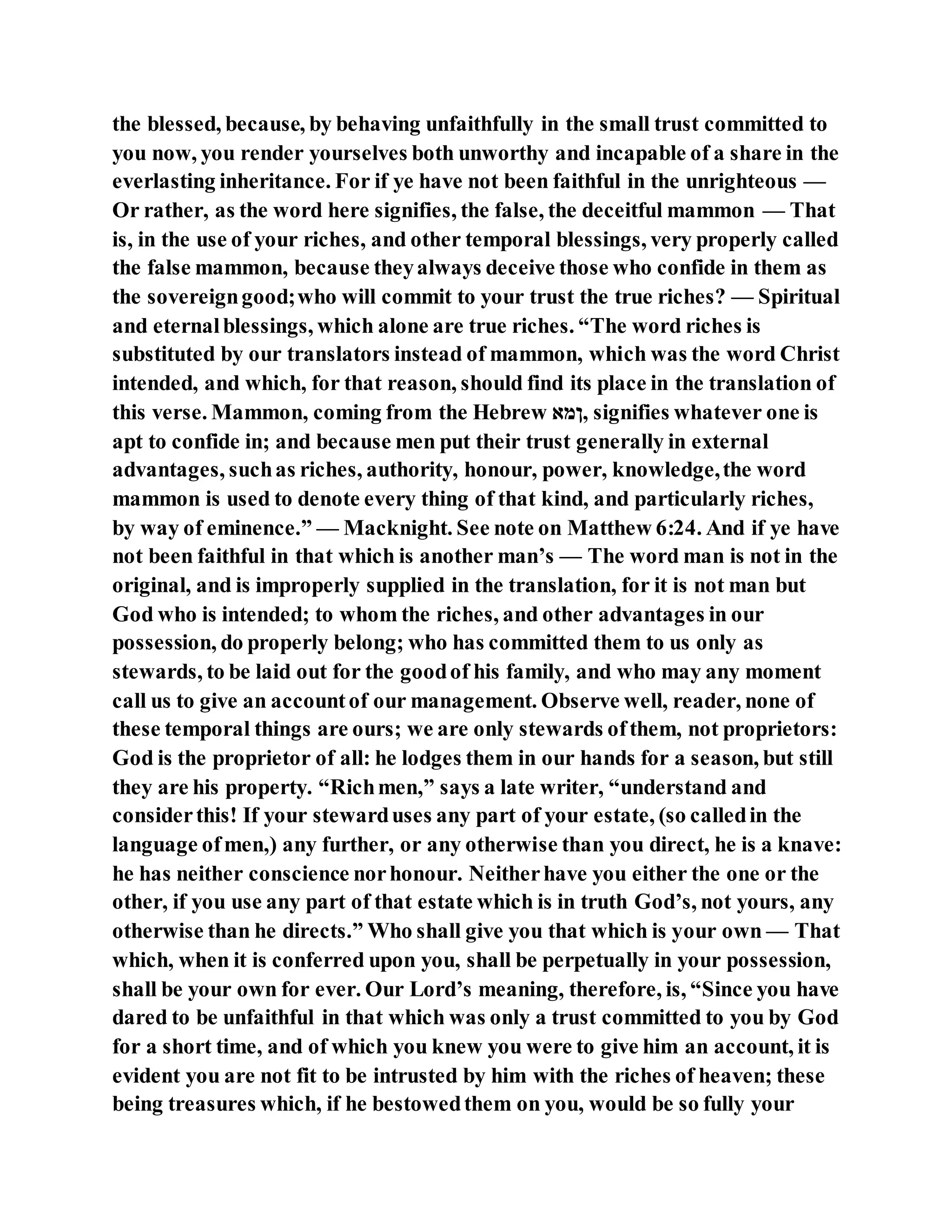 Jesus was clear you cannot serve two masters