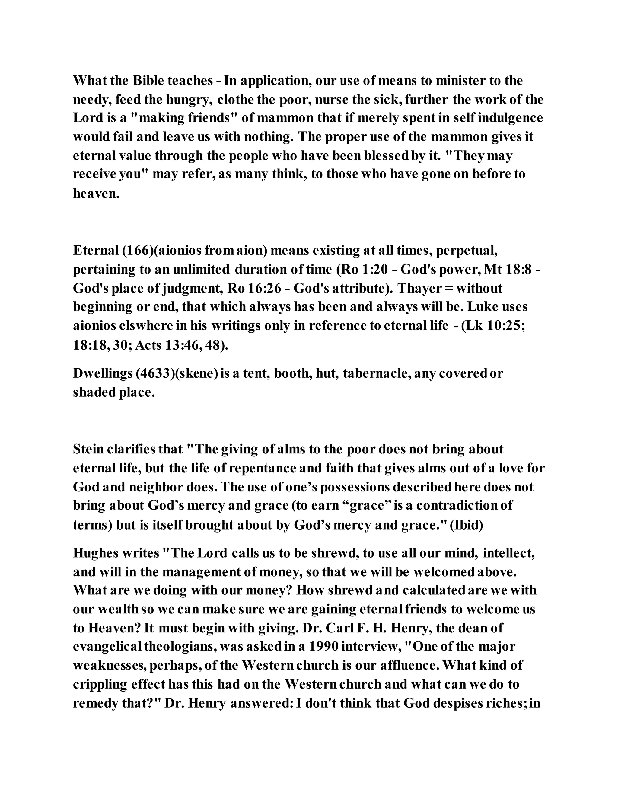 Jesus was clear you cannot serve two masters