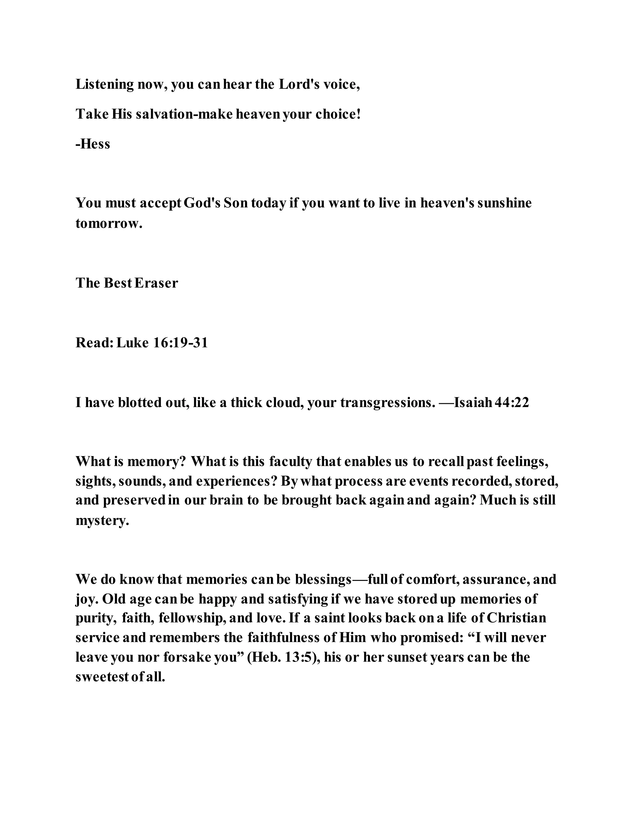 Jesus was clear you cannot serve two masters