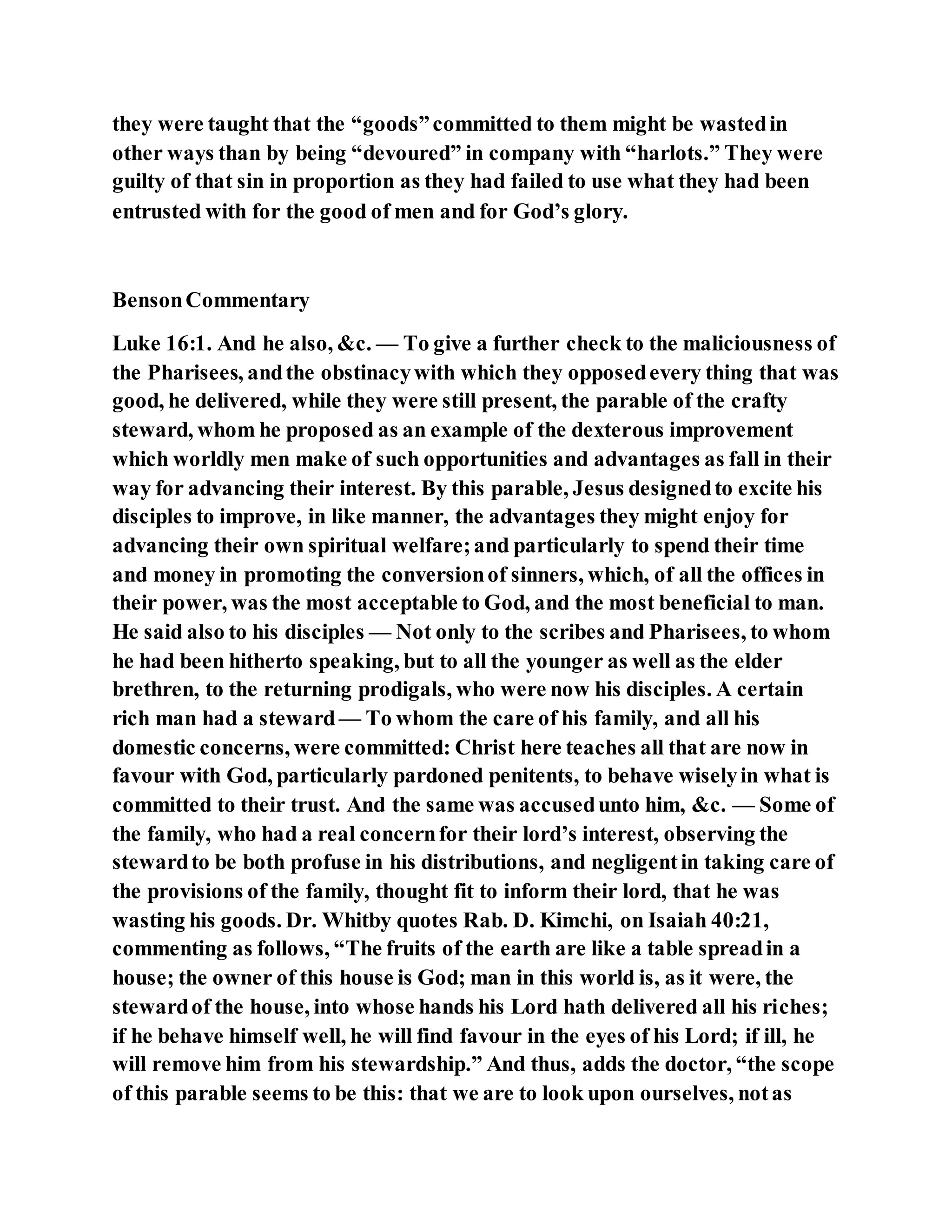 Jesus was clear you cannot serve two masters