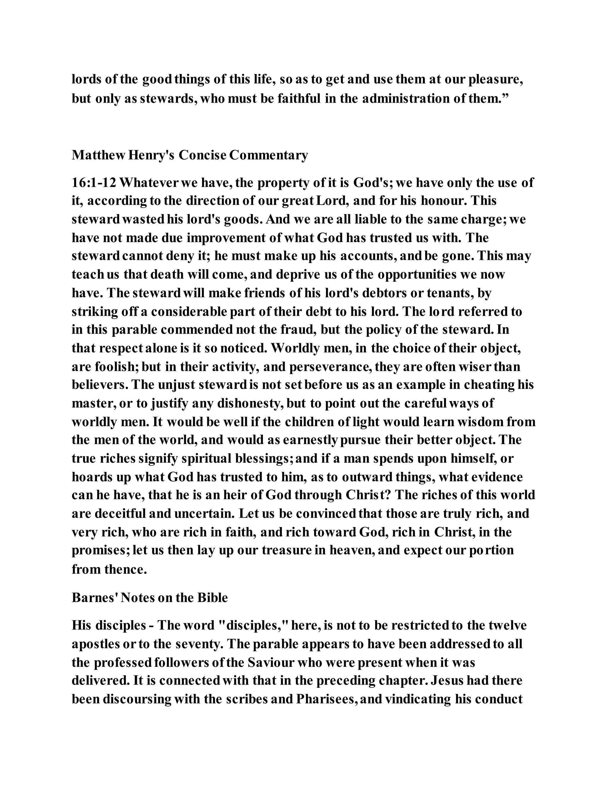 Jesus was clear you cannot serve two masters