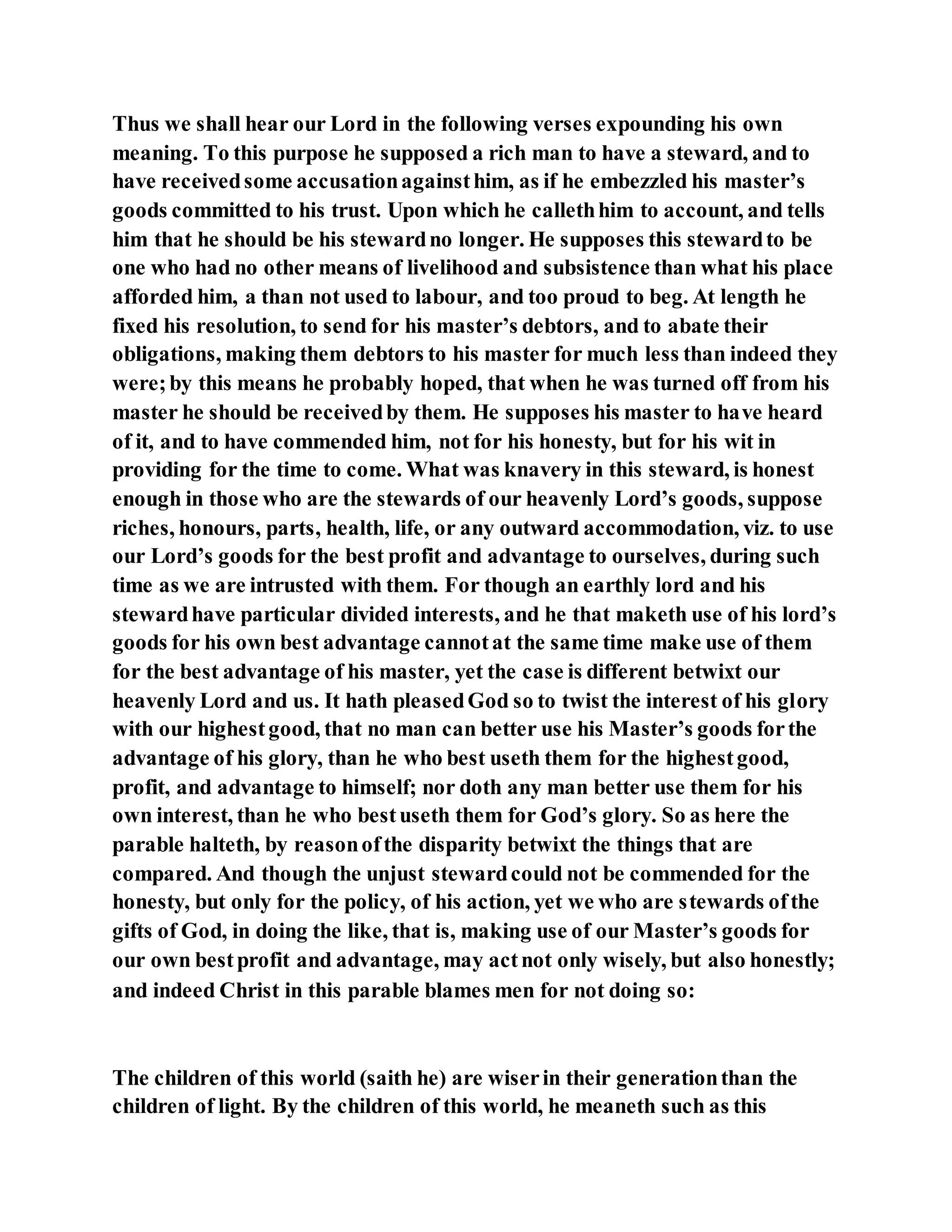 Jesus was clear you cannot serve two masters