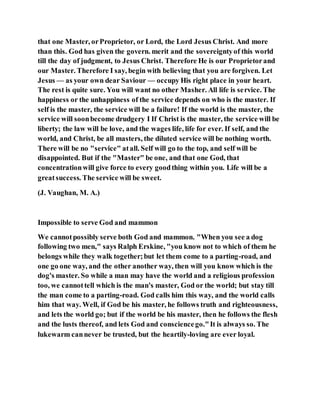 Jesus was clear you cannot serve two masters