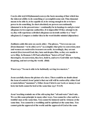 Jesus was clear you cannot serve two masters