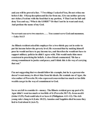 Jesus was clear you cannot serve two masters