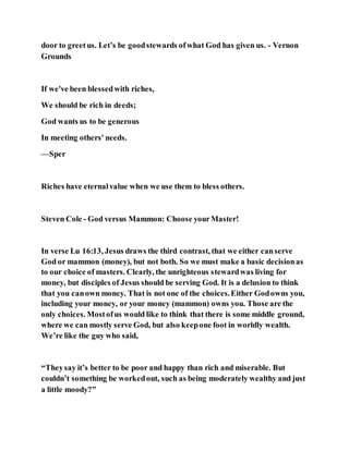 Jesus was clear you cannot serve two masters