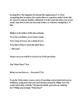 Jesus was clear you cannot serve two masters