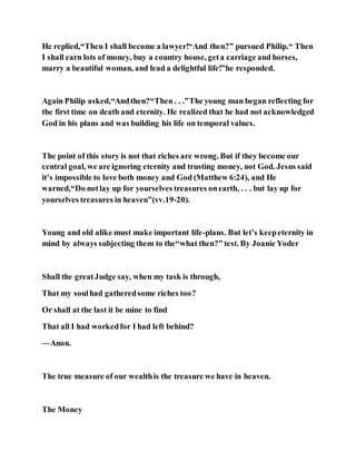 Jesus was clear you cannot serve two masters