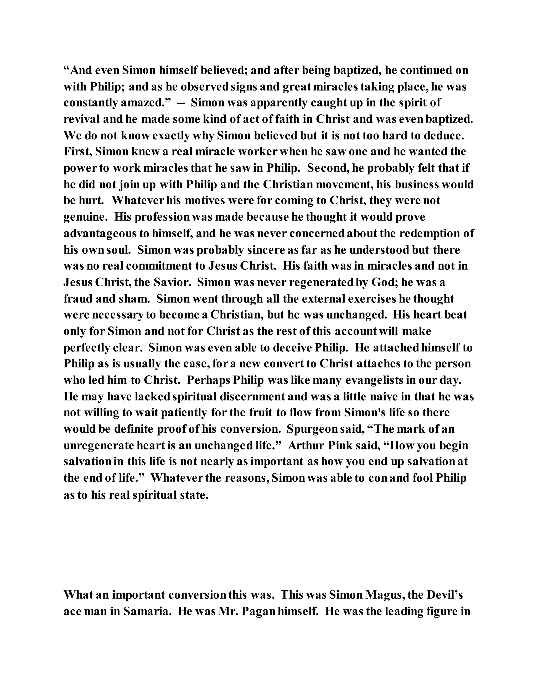 Jesus was converting a man of great sorcery