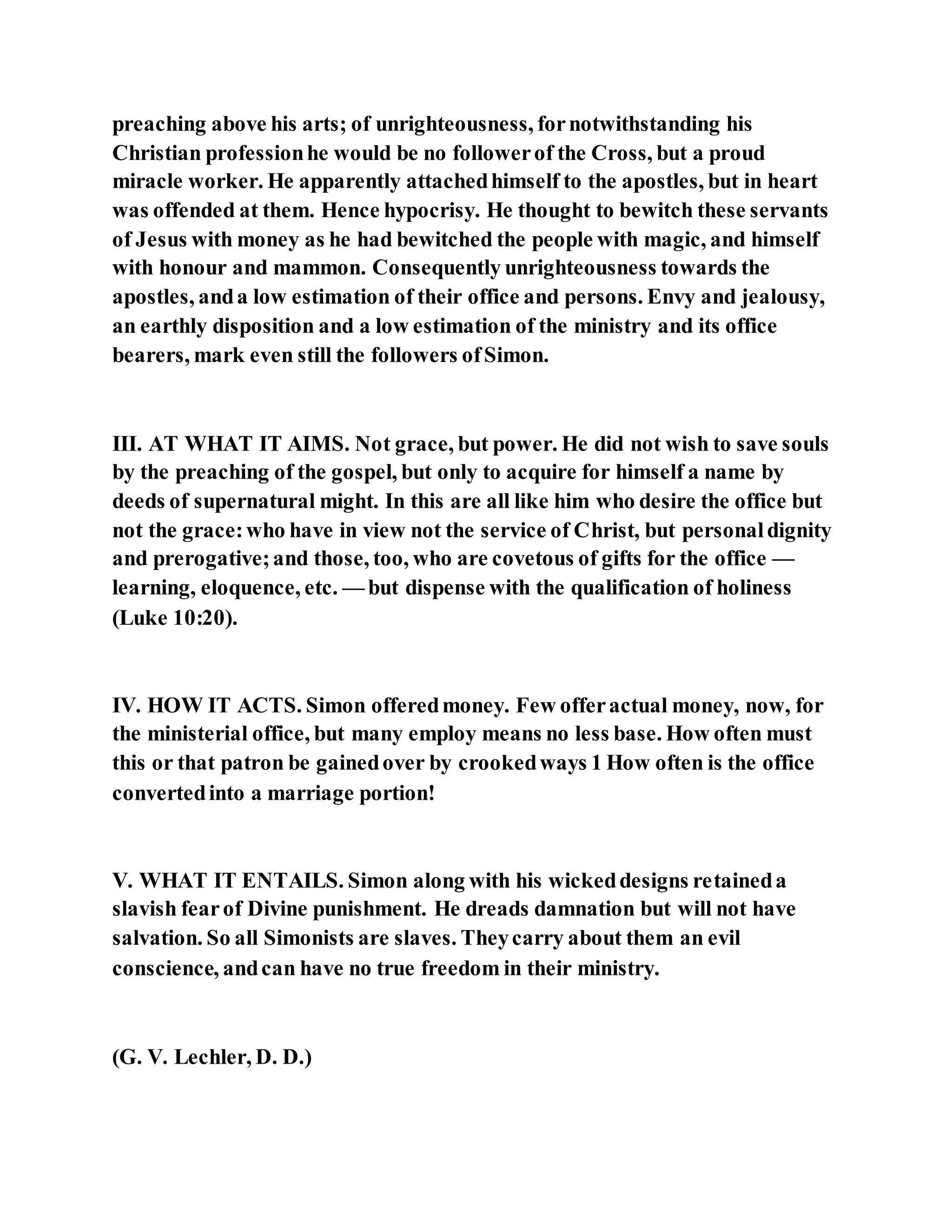 Jesus was converting a man of great sorcery