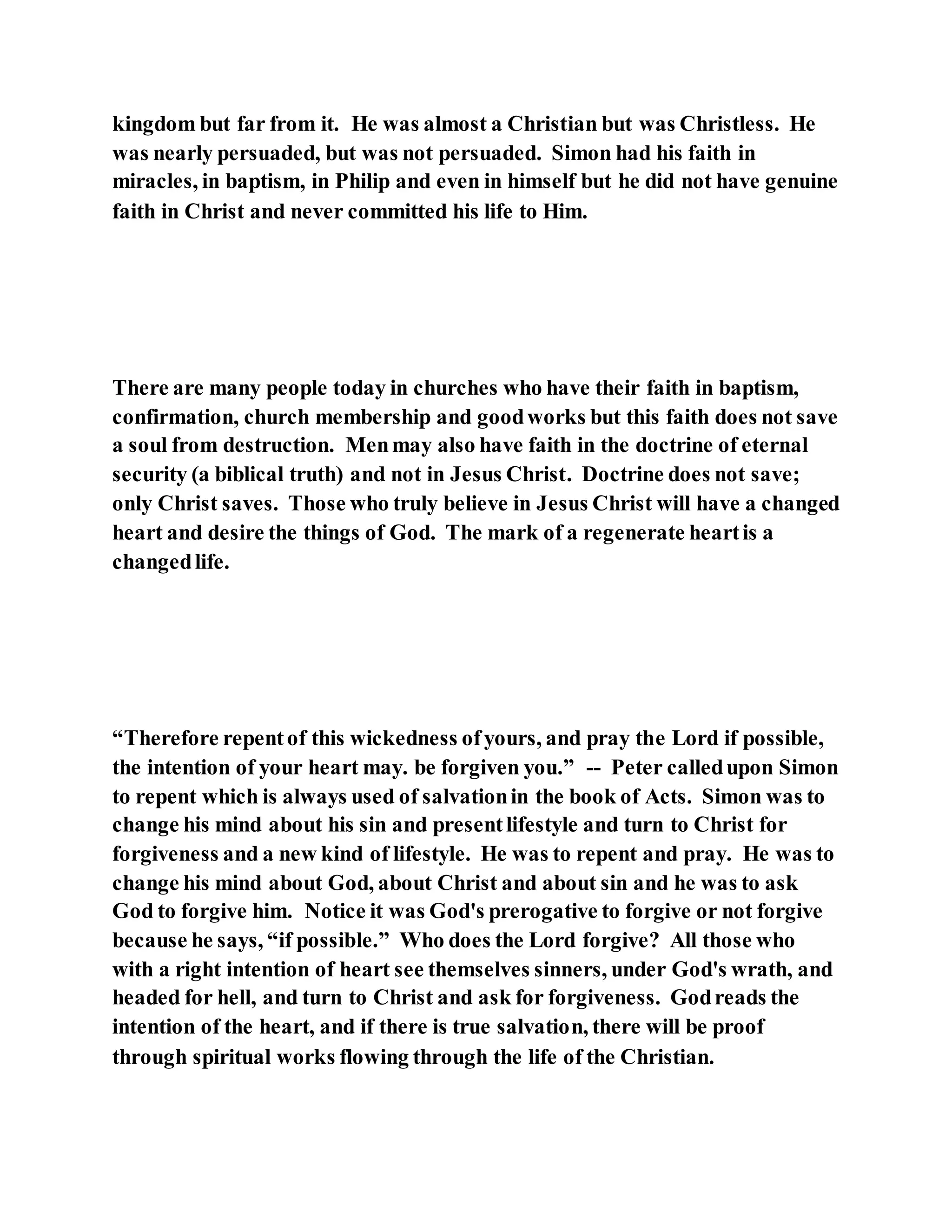 Jesus was converting a man of great sorcery