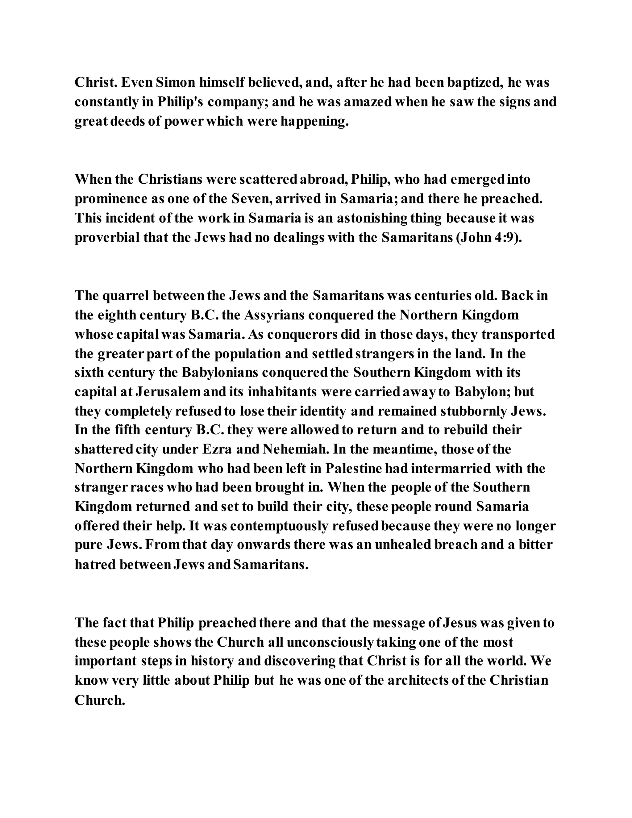 Jesus was converting a man of great sorcery