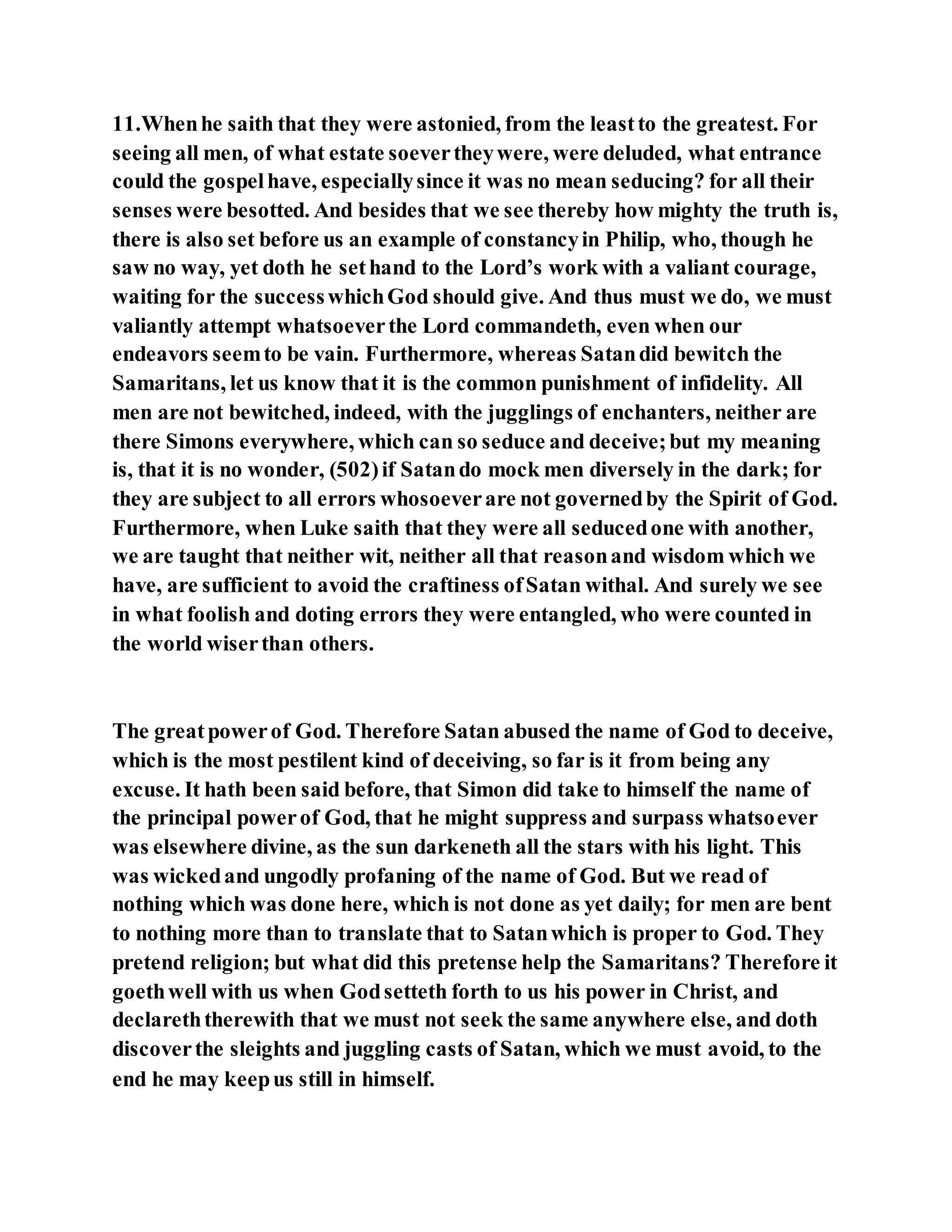 Jesus was converting a man of great sorcery