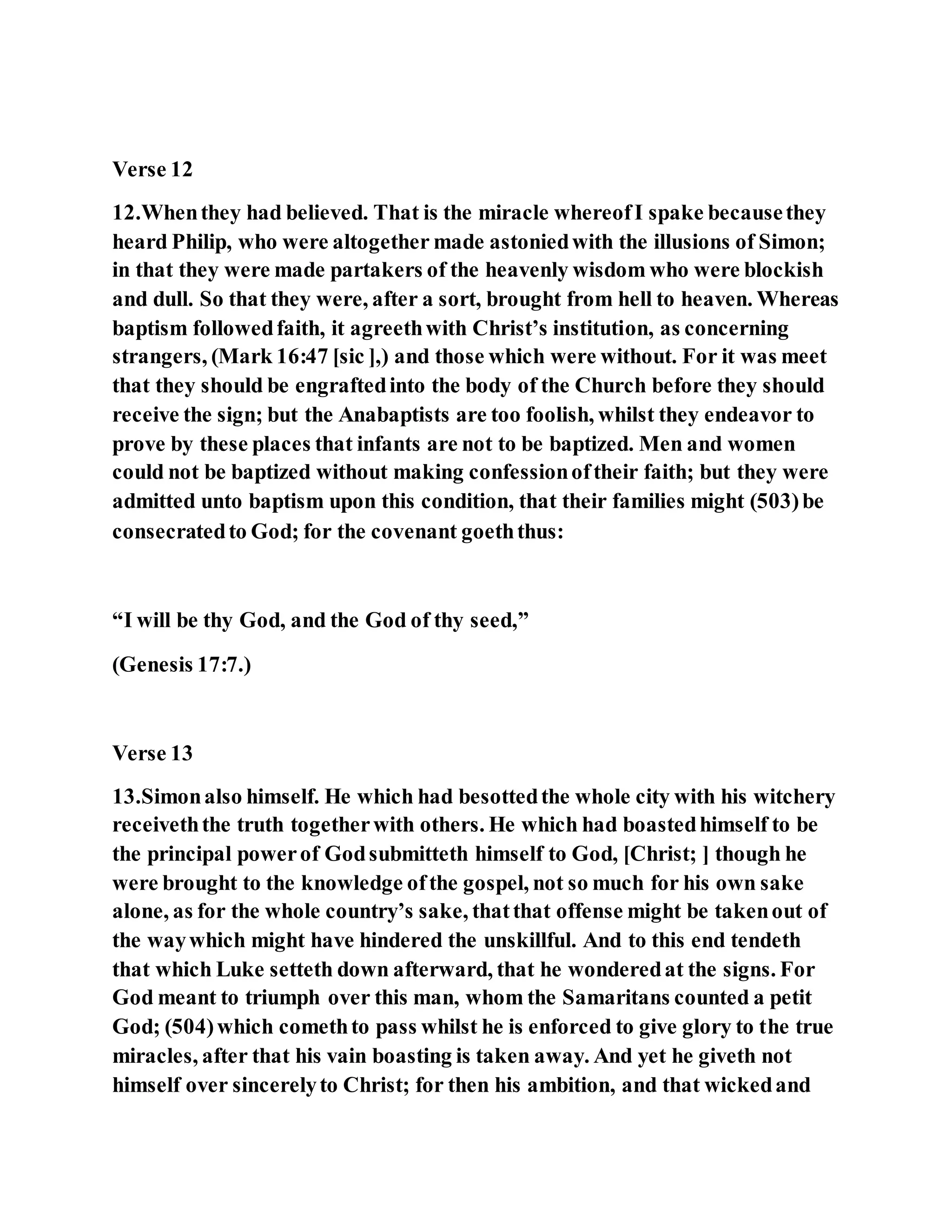 Jesus was converting a man of great sorcery