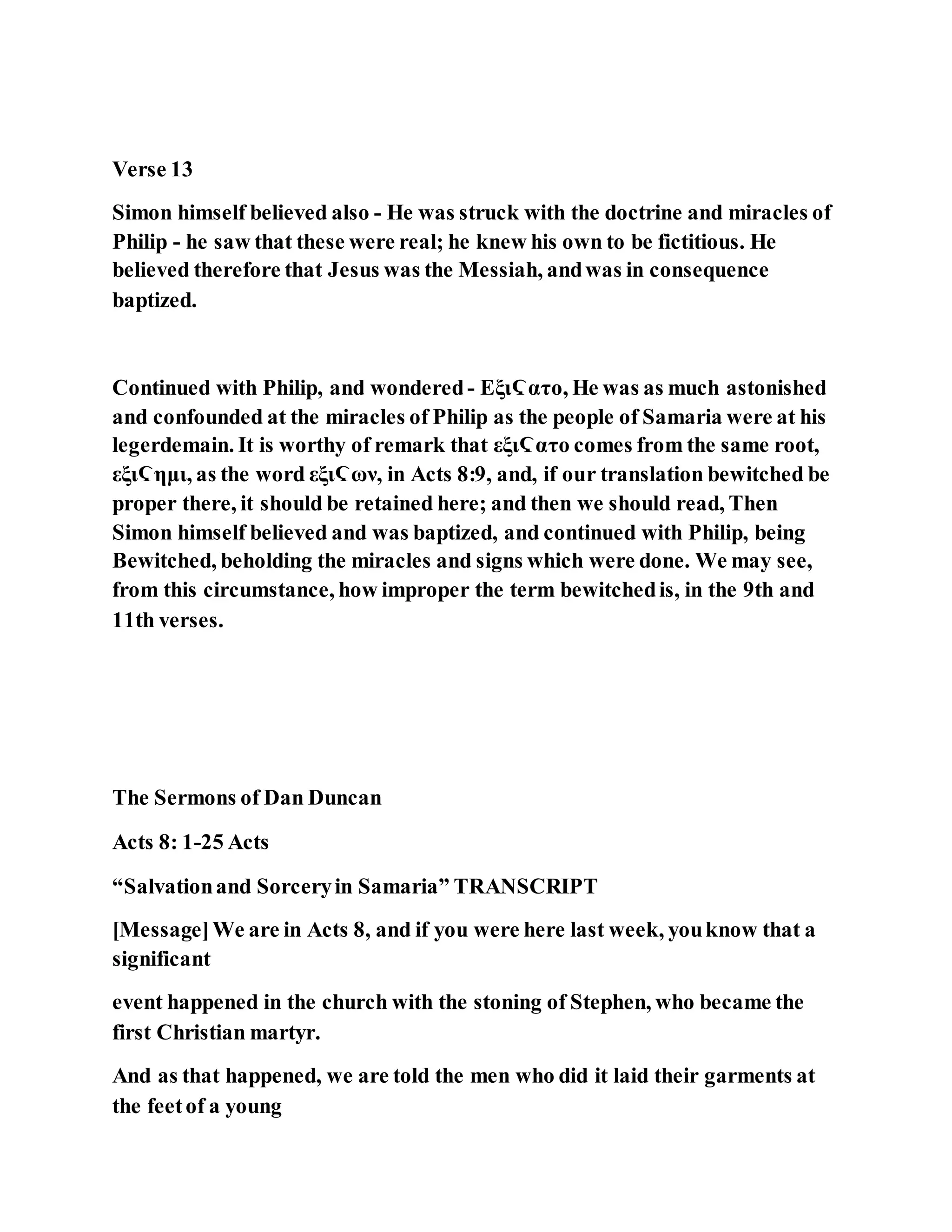 Jesus was converting a man of great sorcery