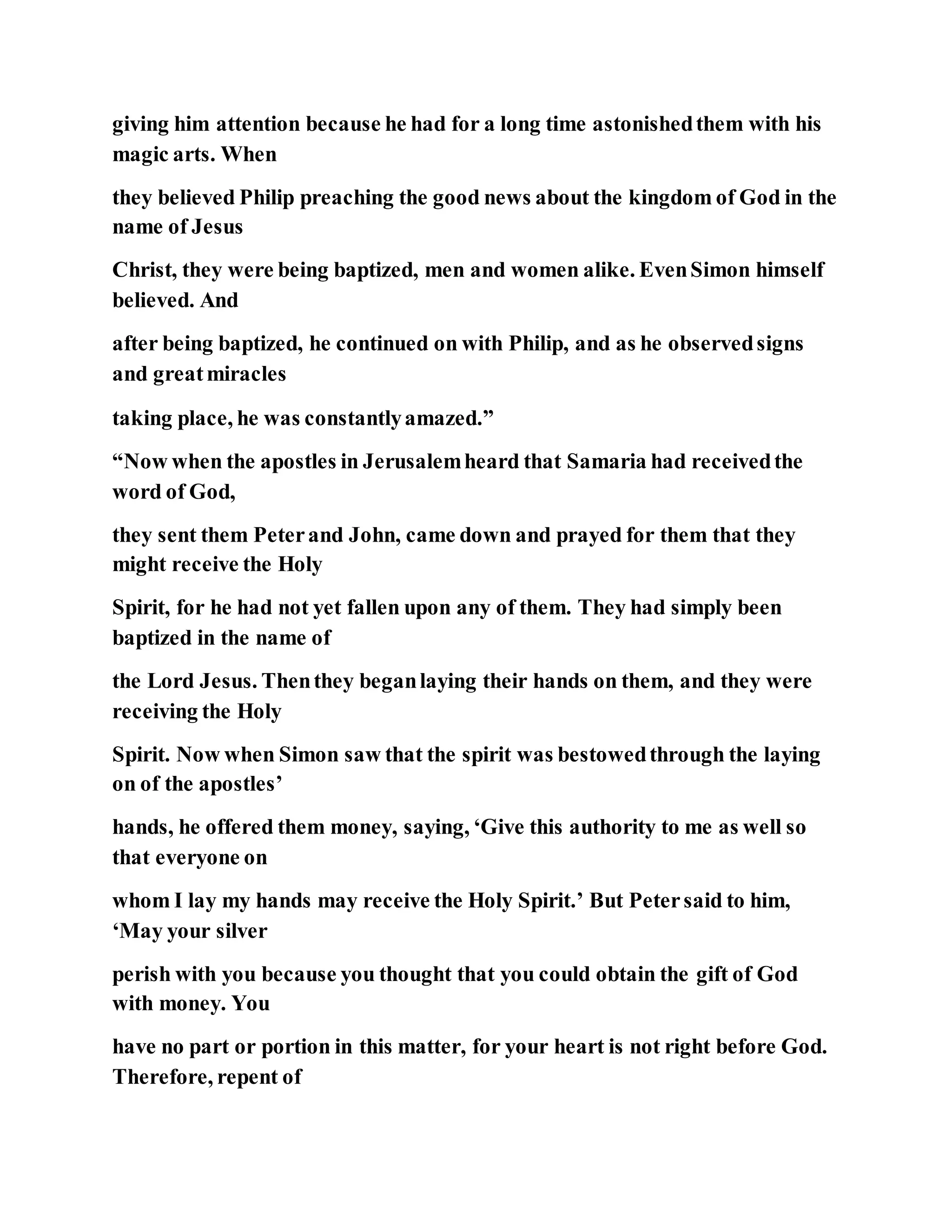 Jesus was converting a man of great sorcery