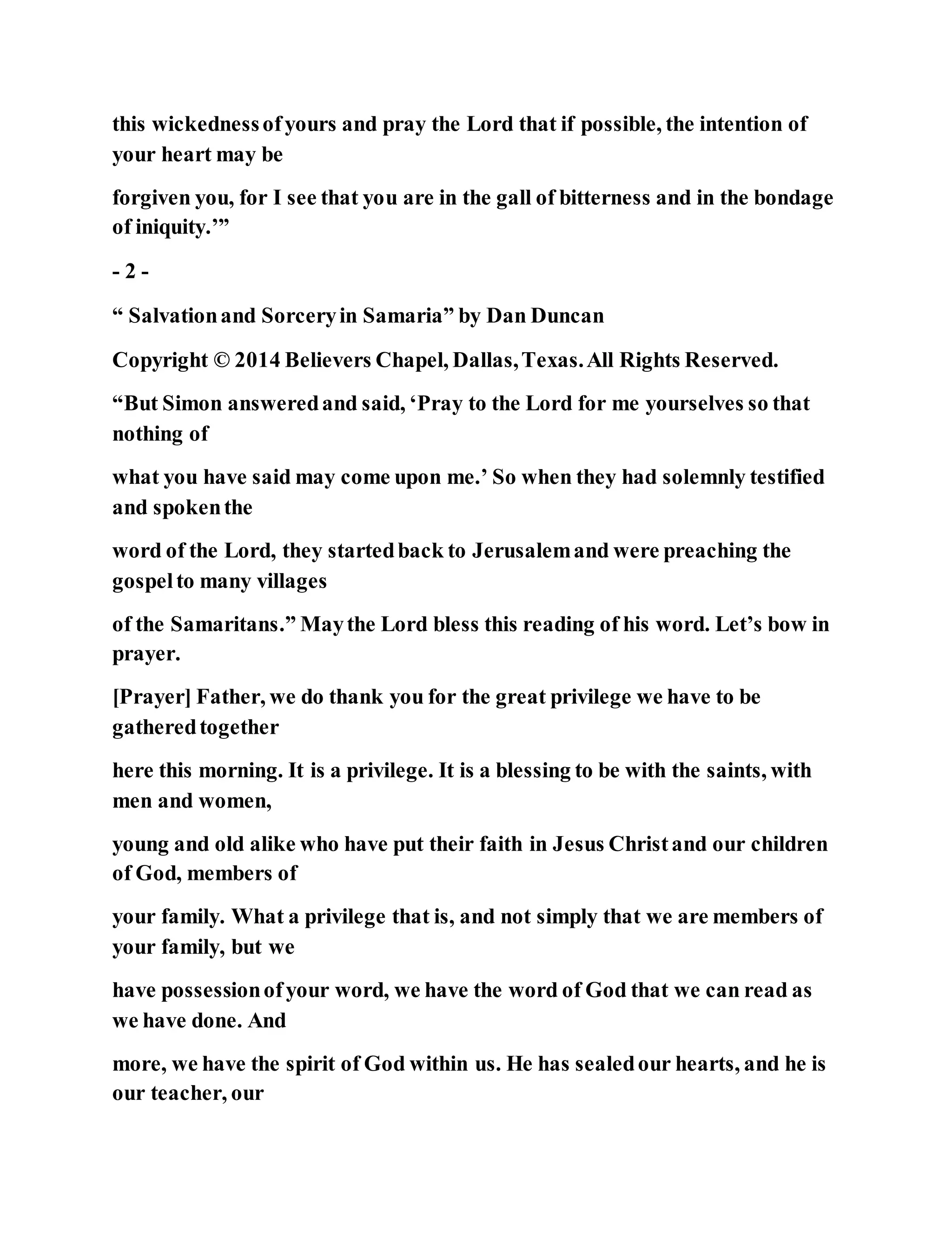 Jesus was converting a man of great sorcery