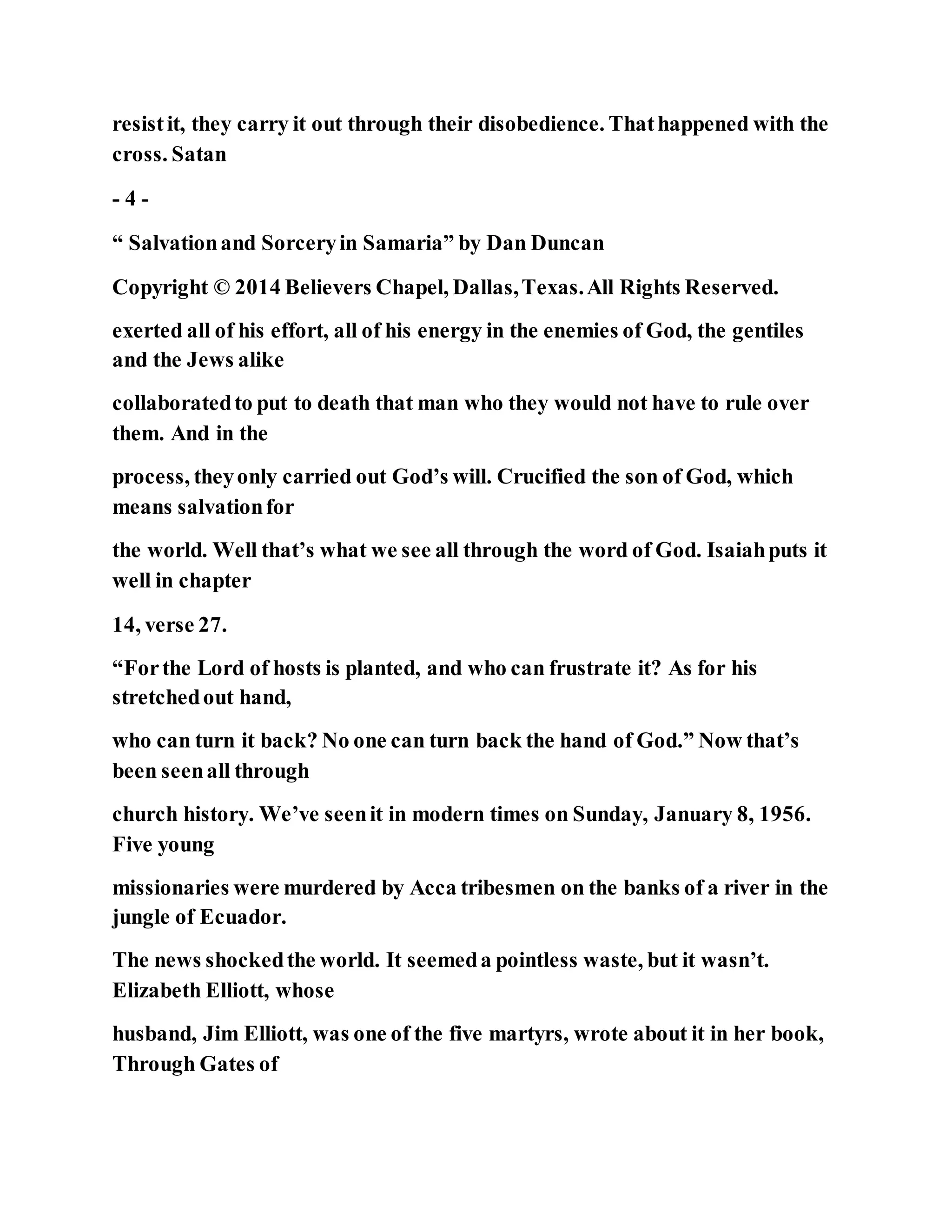 Jesus was converting a man of great sorcery