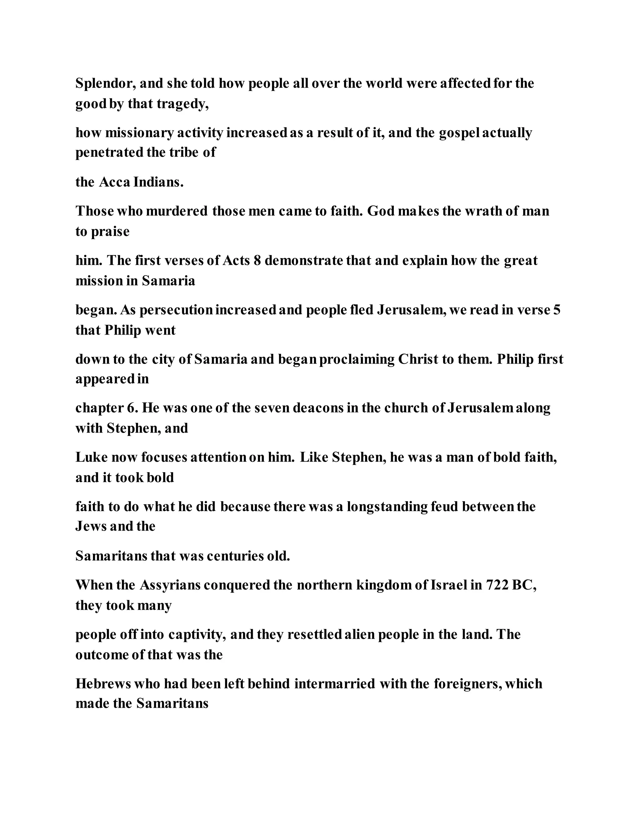 Jesus was converting a man of great sorcery