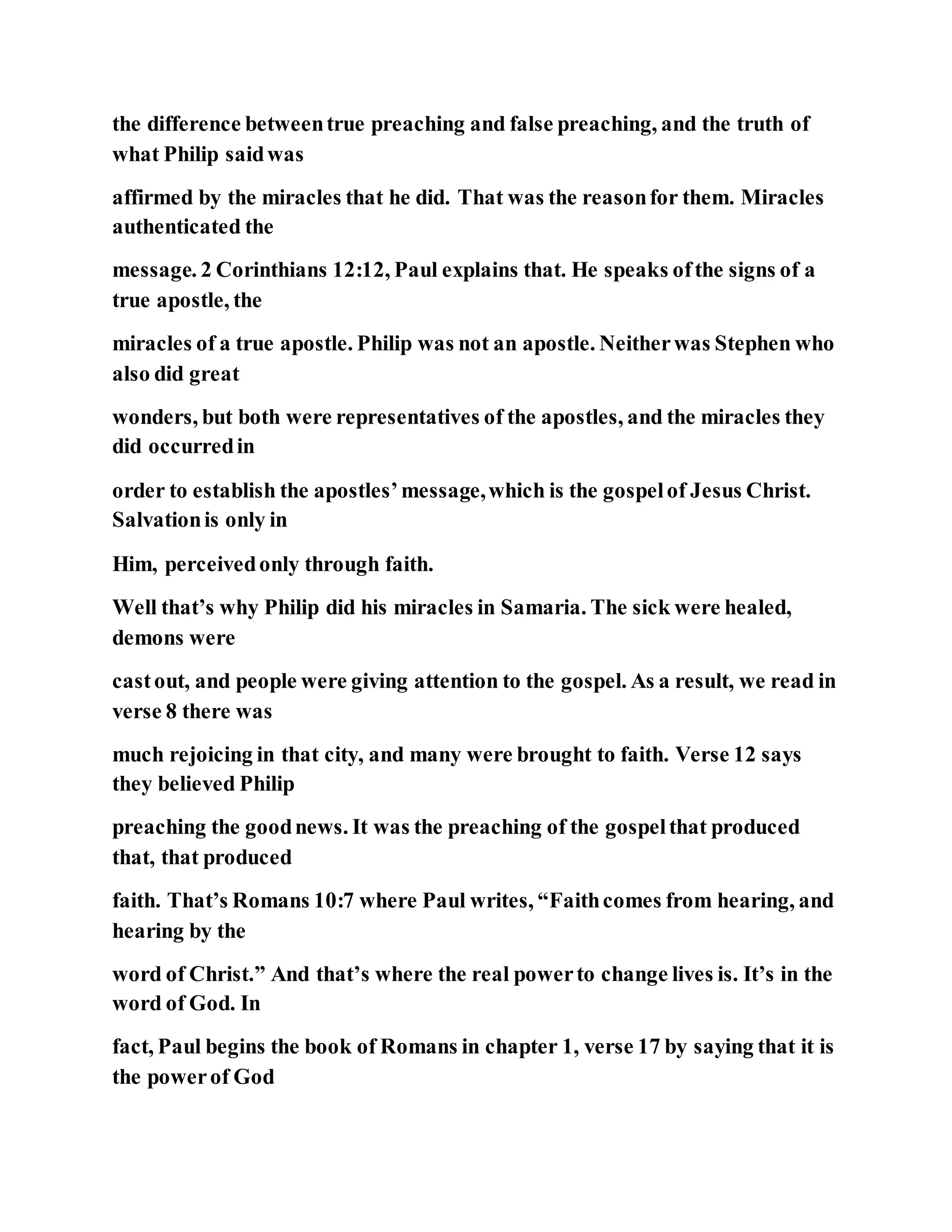 Jesus was converting a man of great sorcery