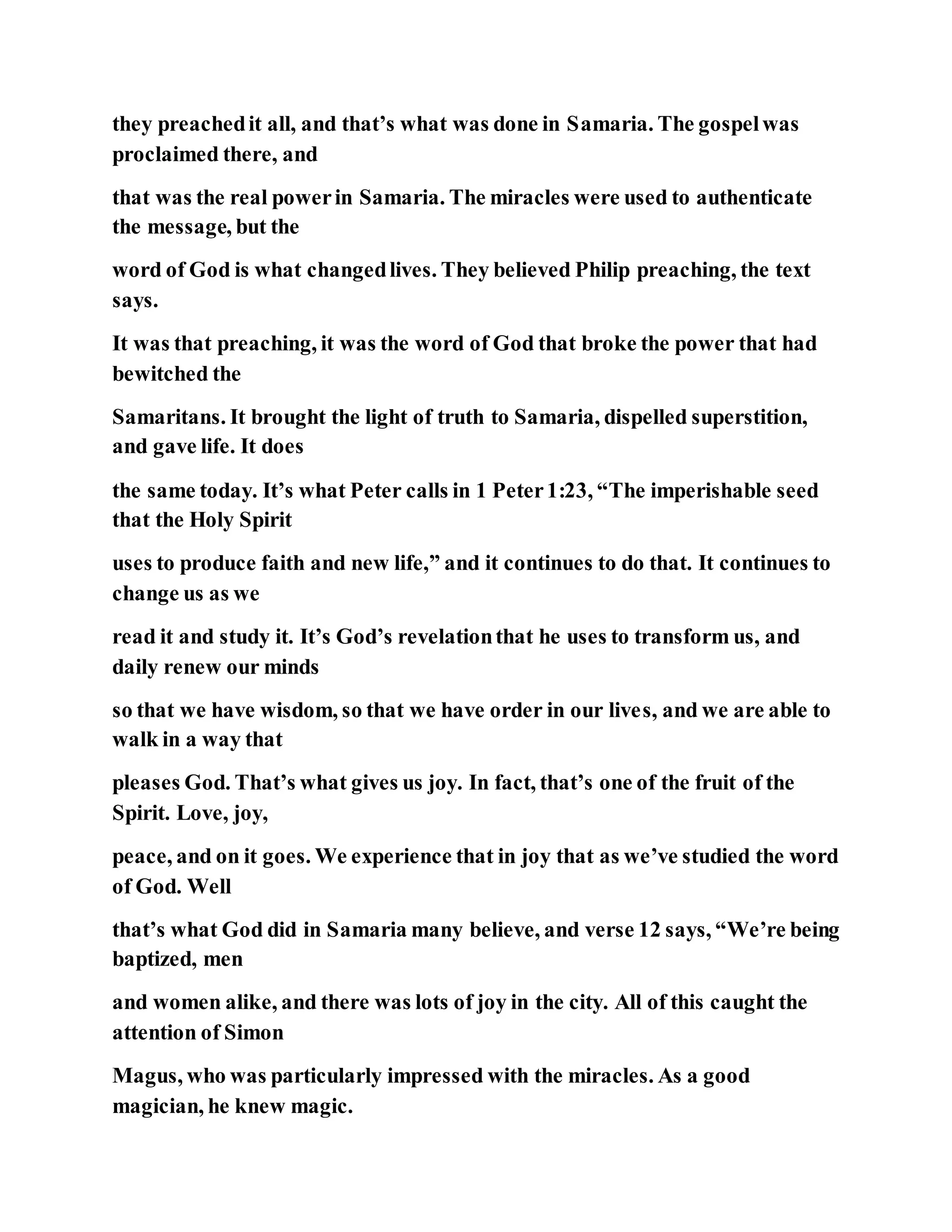 Jesus was converting a man of great sorcery