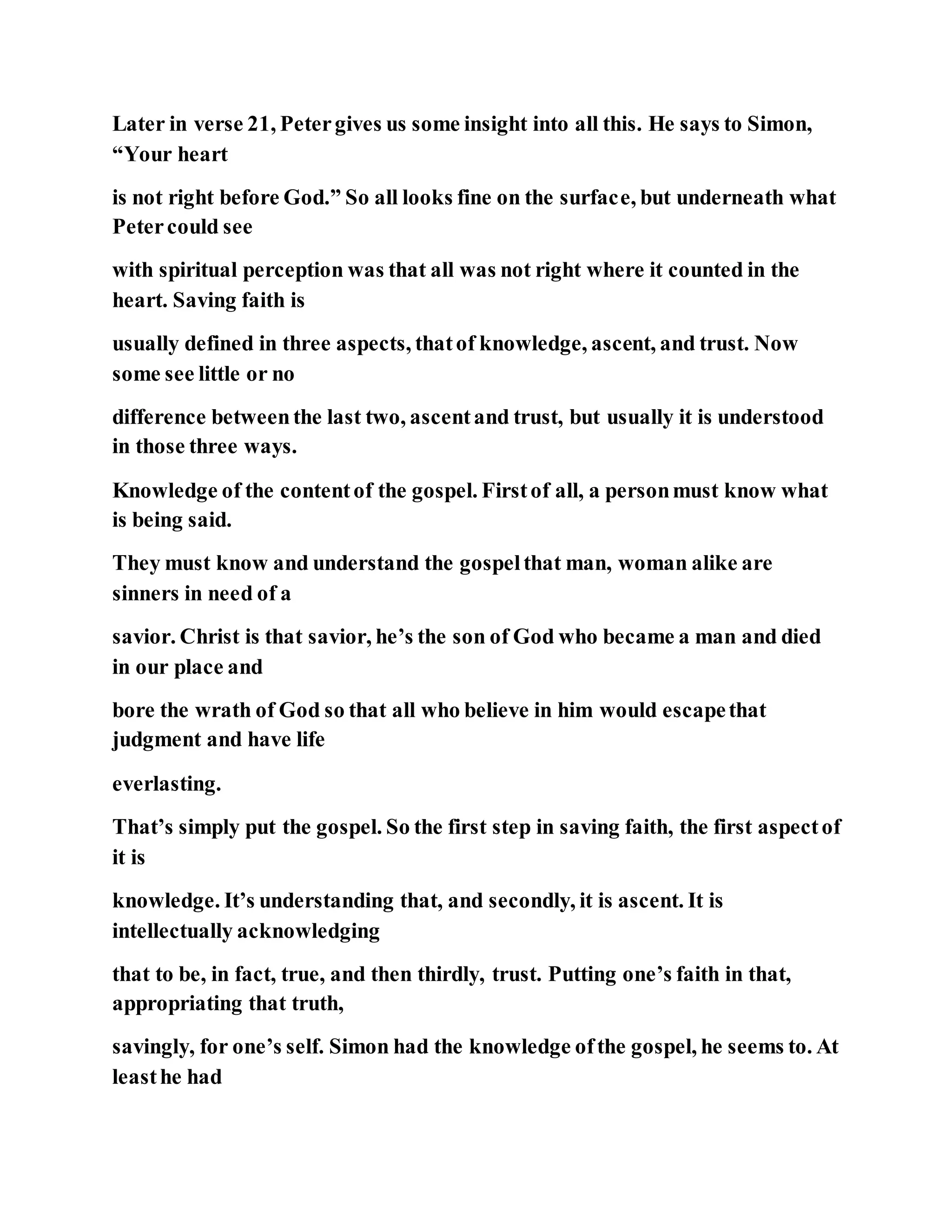 Jesus was converting a man of great sorcery