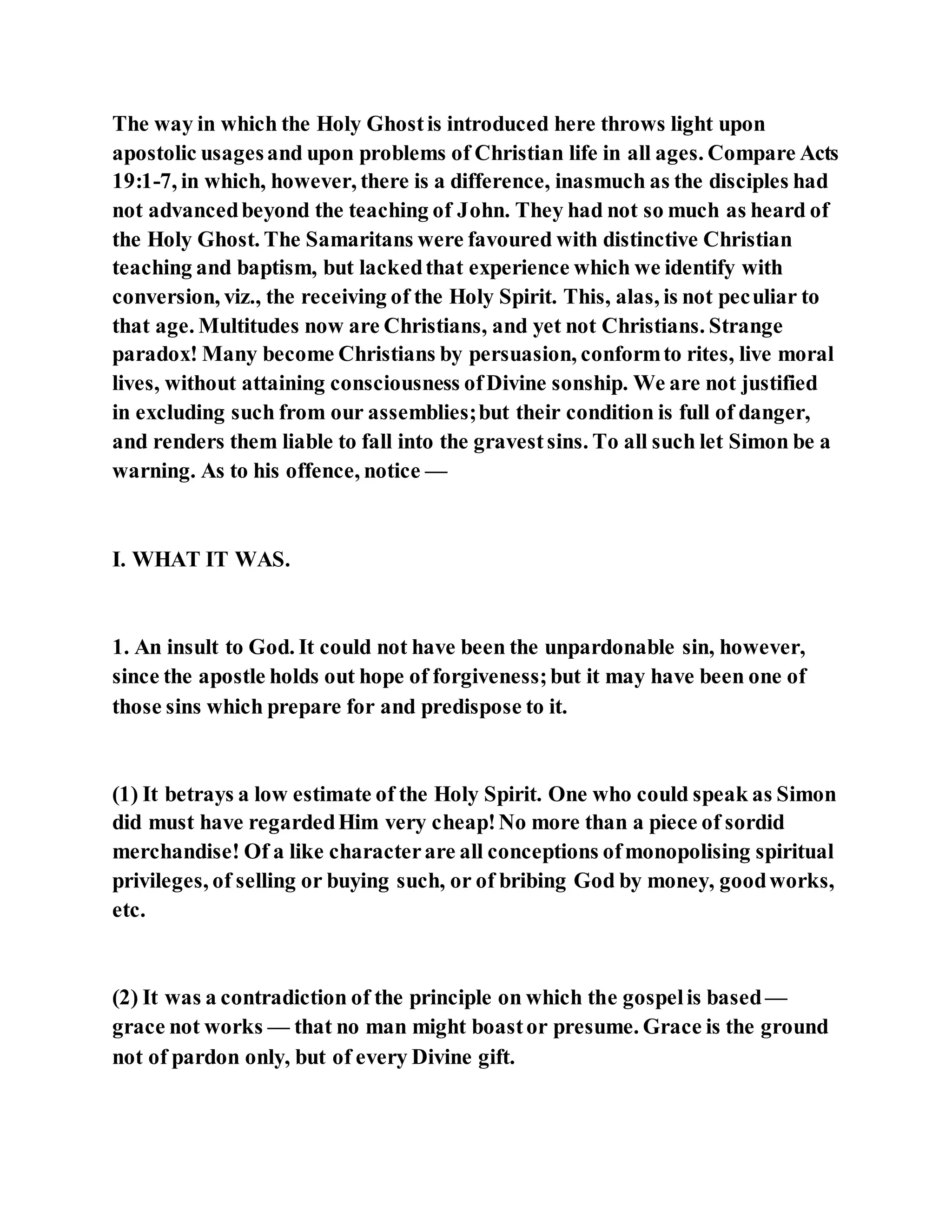 Jesus was converting a man of great sorcery