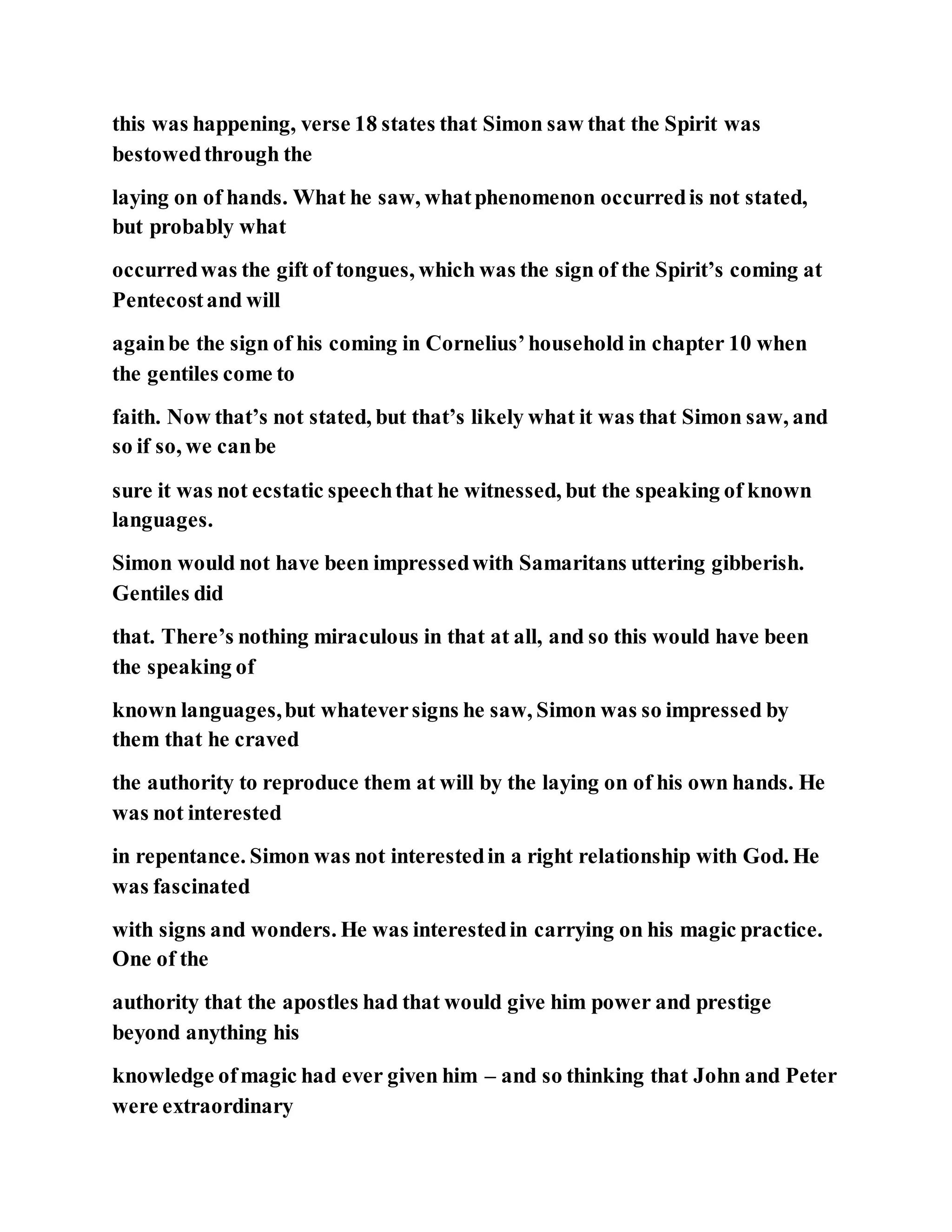 Jesus was converting a man of great sorcery