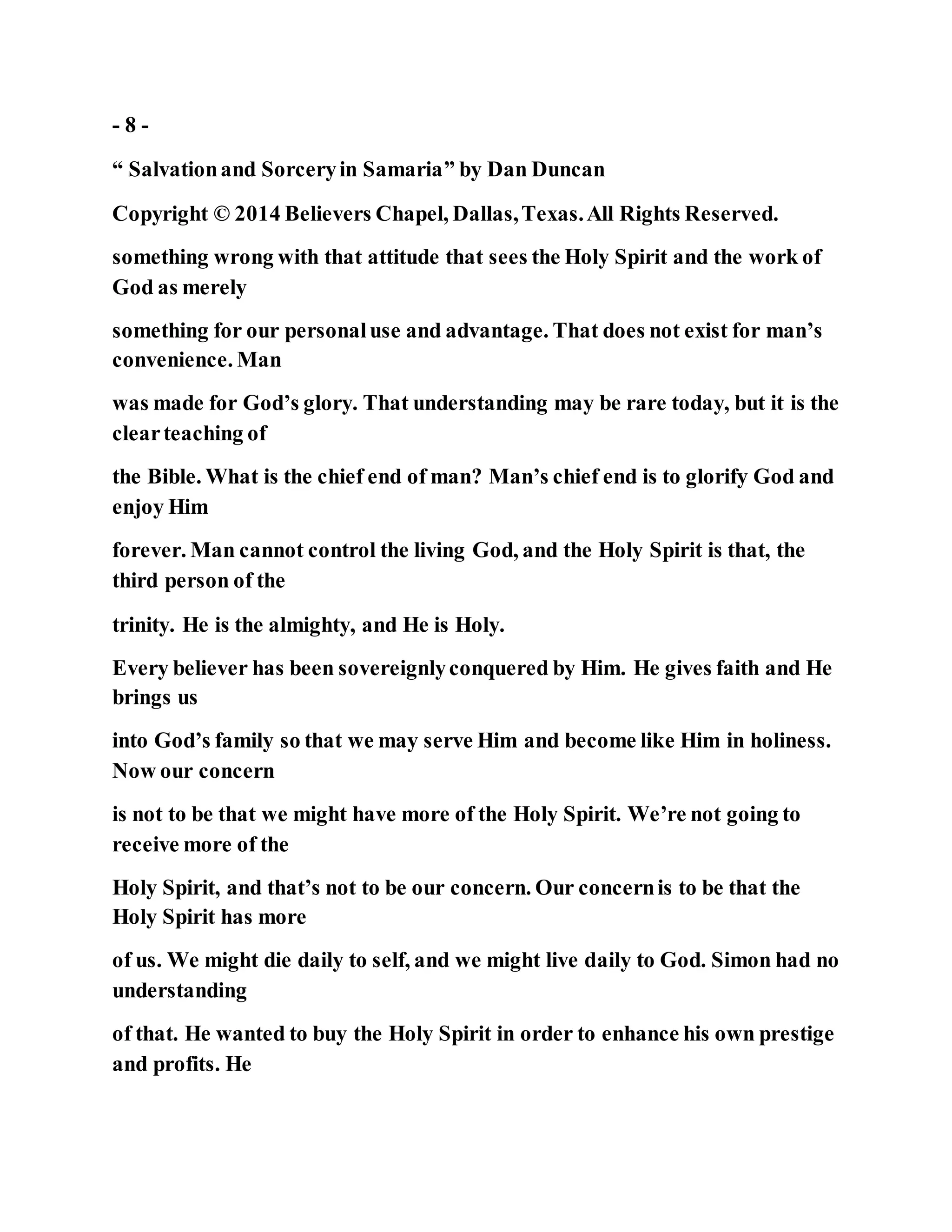 Jesus was converting a man of great sorcery