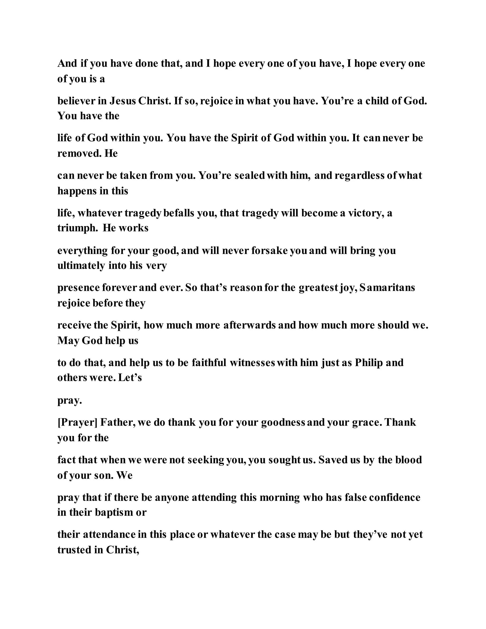 Jesus was converting a man of great sorcery