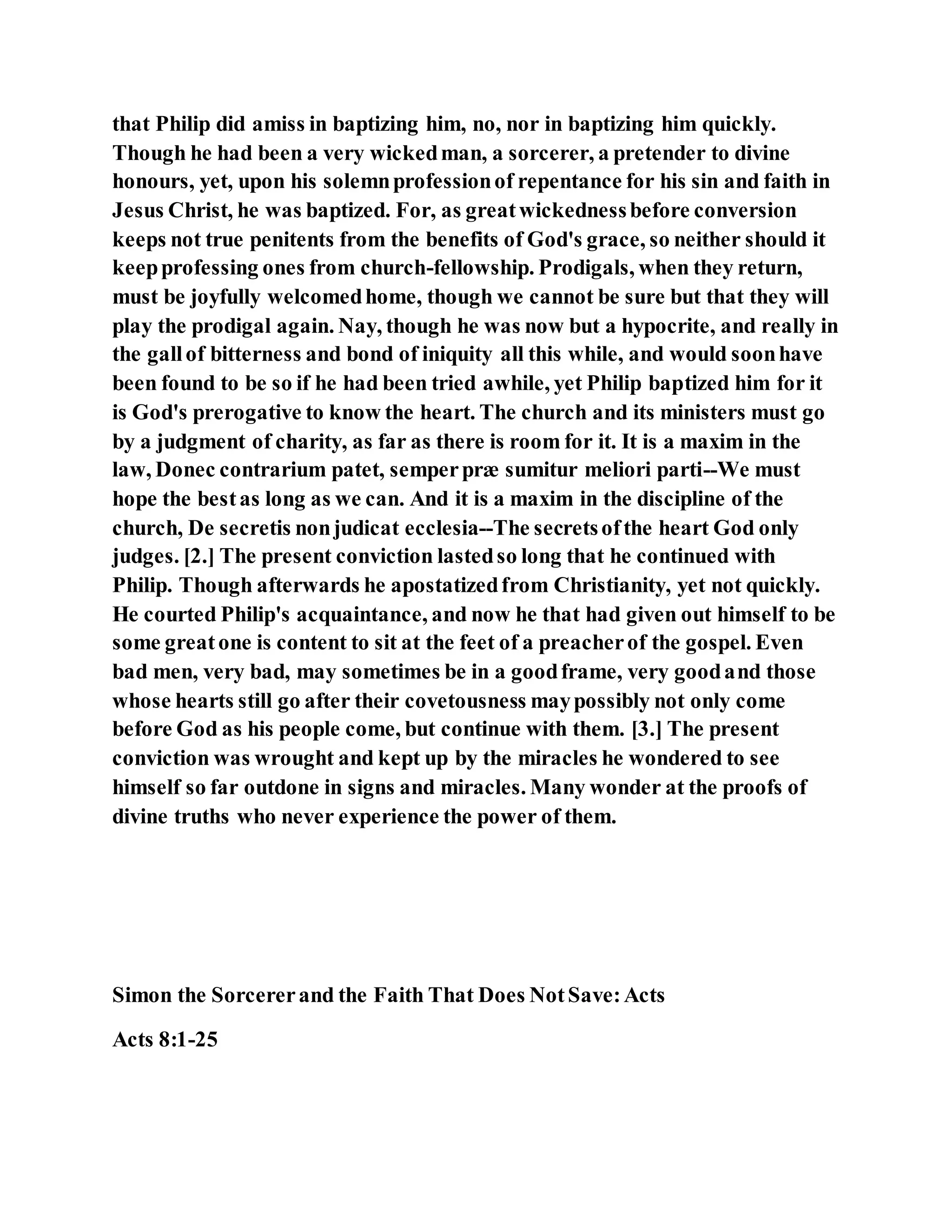 Jesus was converting a man of great sorcery