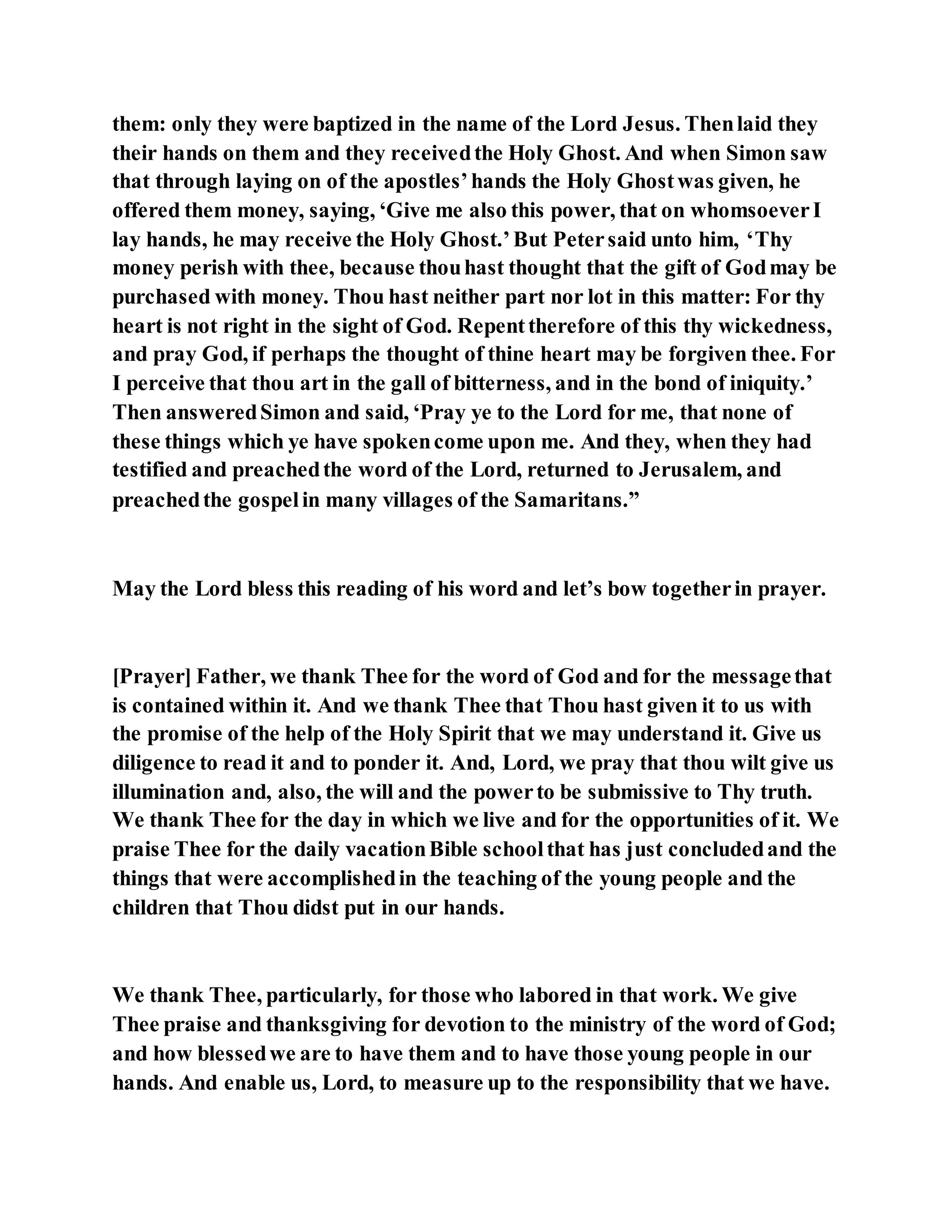 Jesus was converting a man of great sorcery