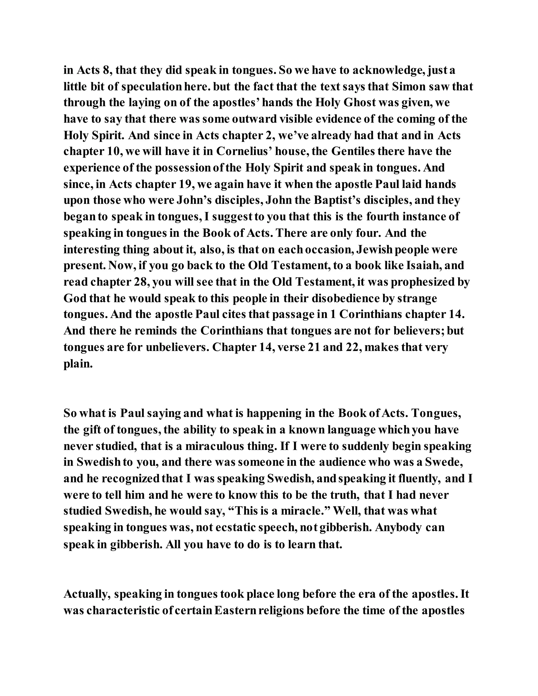 Jesus was converting a man of great sorcery