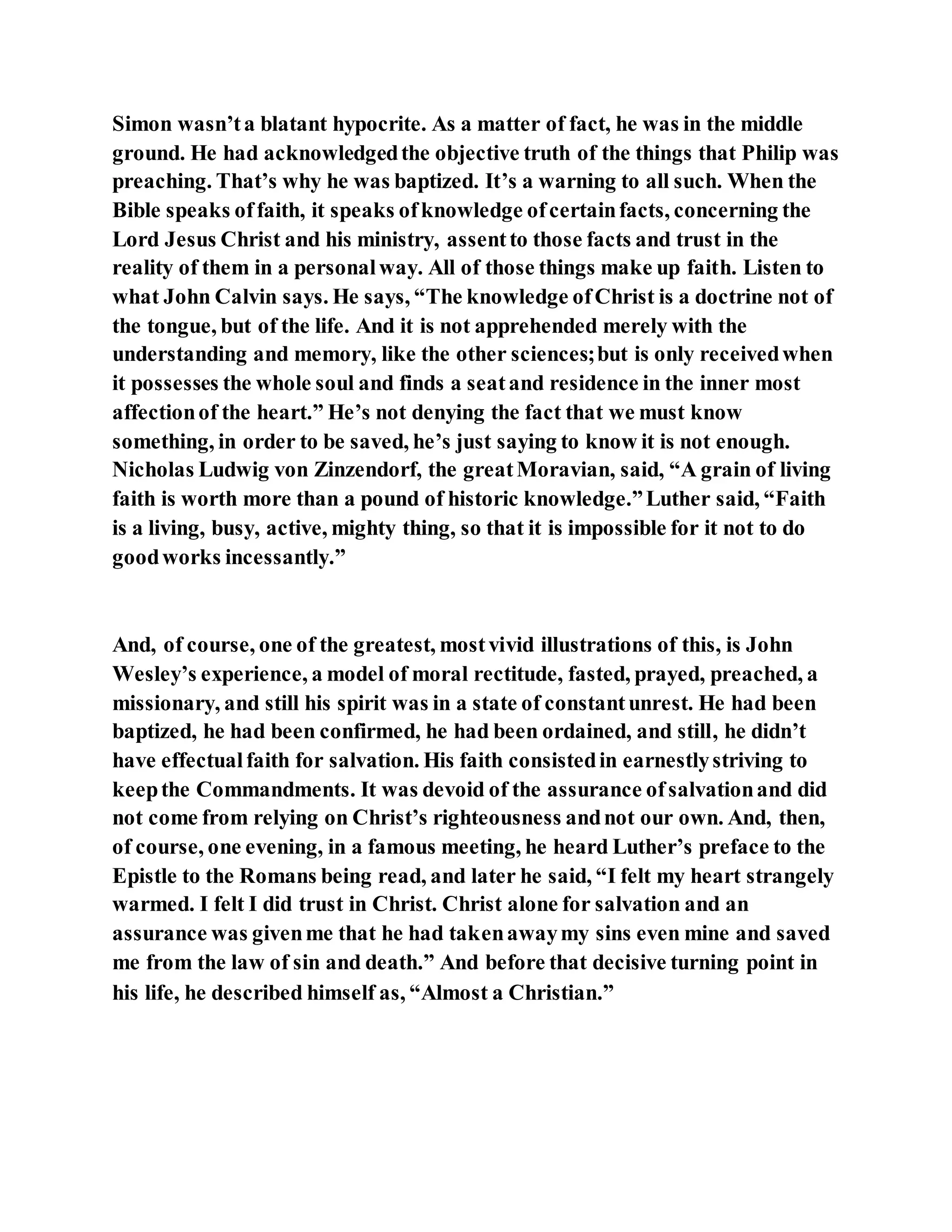 Jesus was converting a man of great sorcery