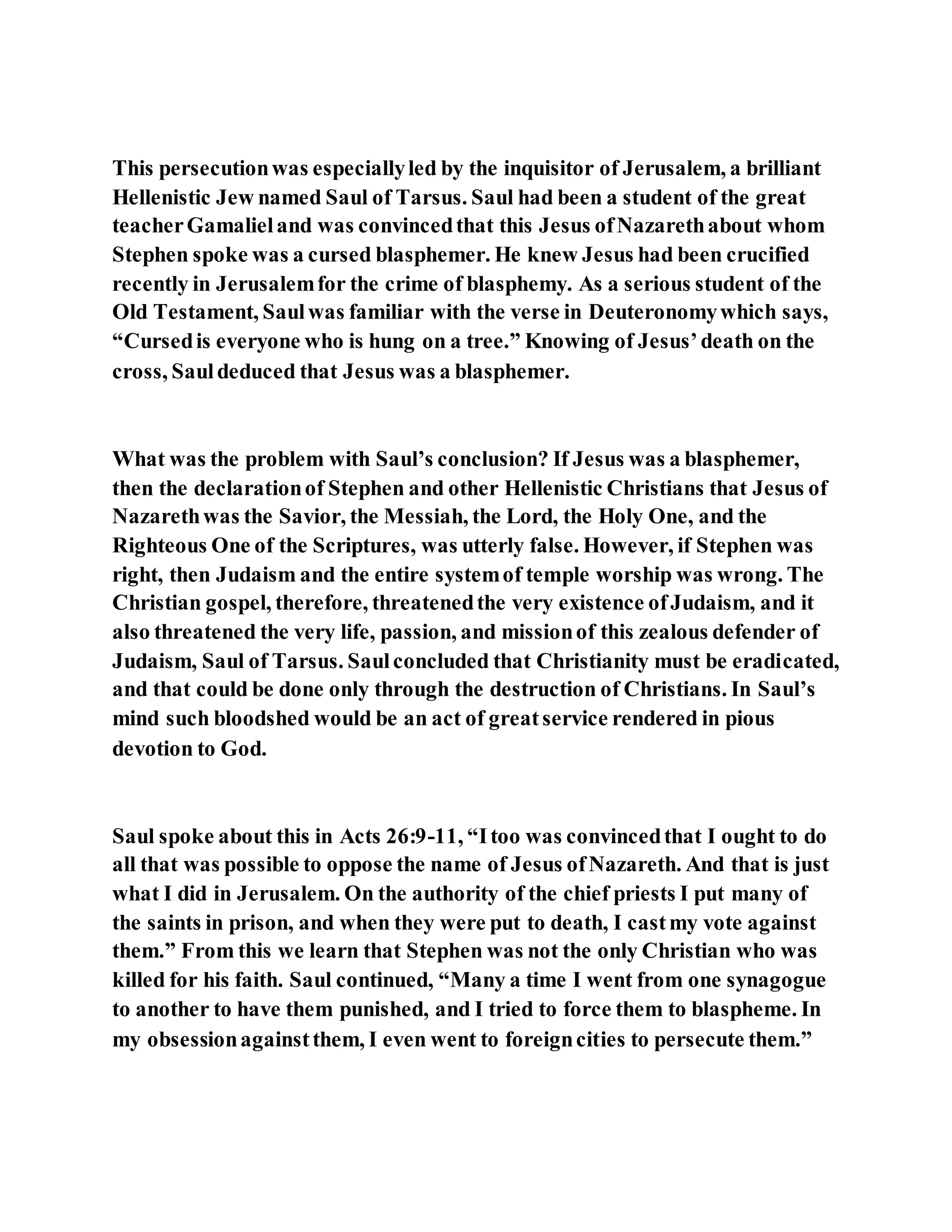 Jesus was converting a man of great sorcery