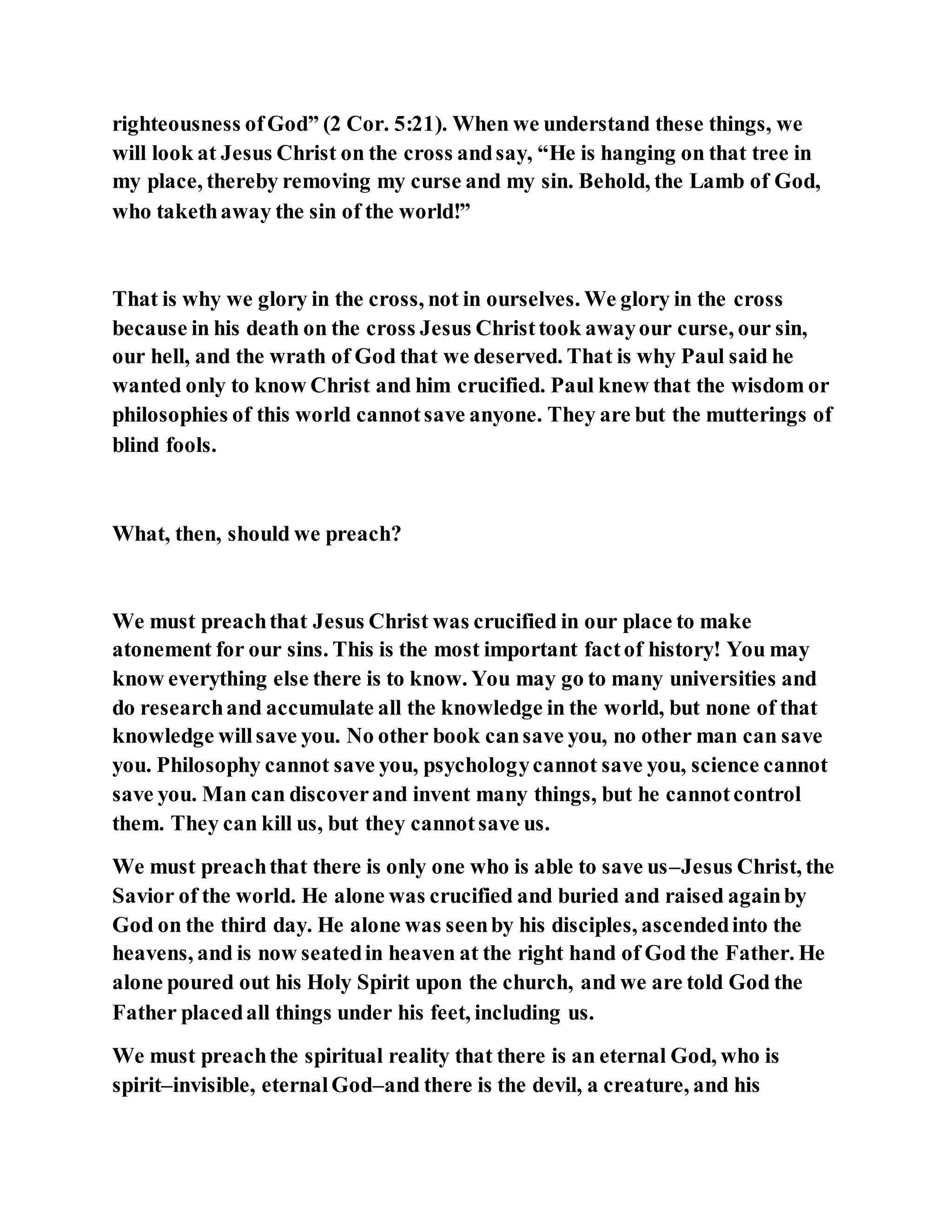 Jesus was converting a man of great sorcery