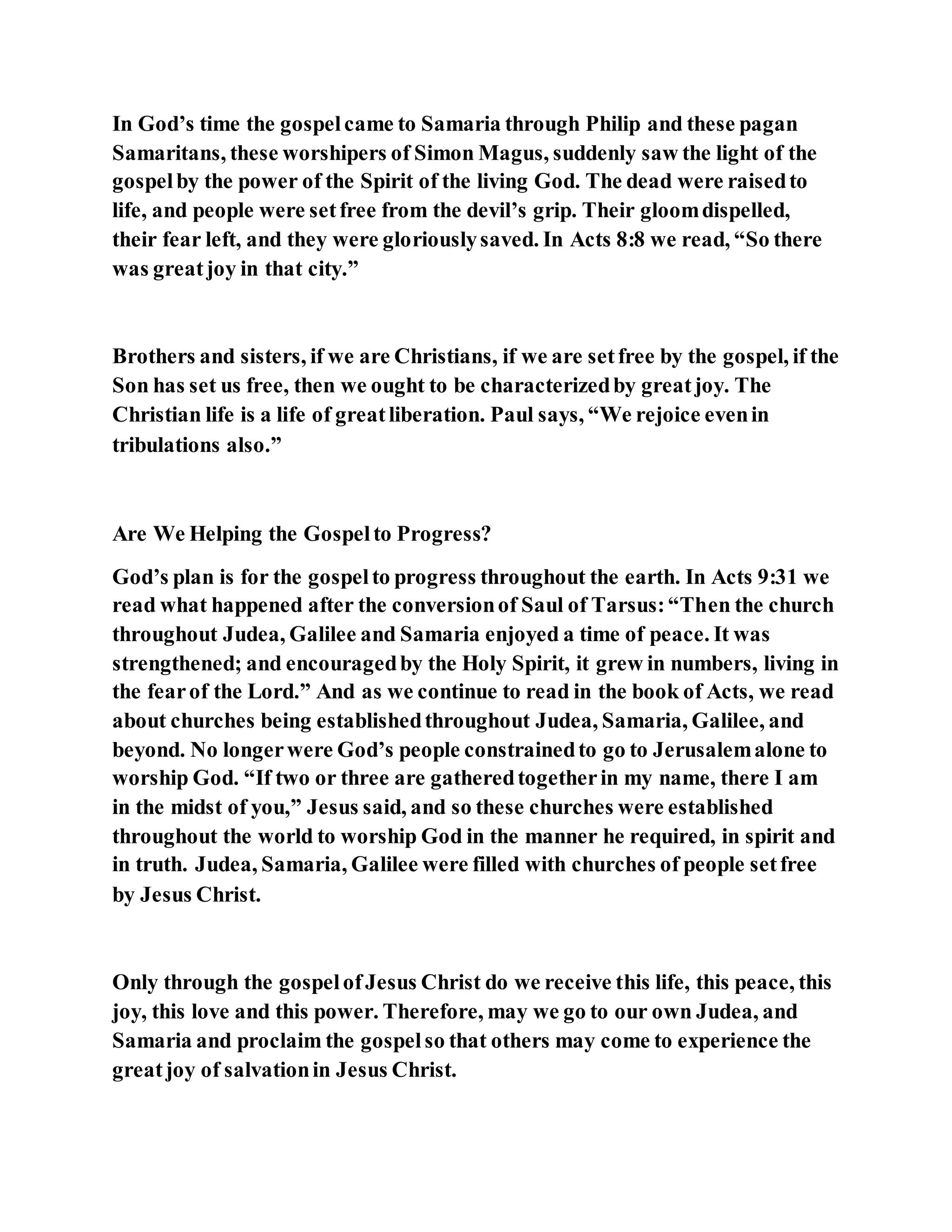 Jesus was converting a man of great sorcery