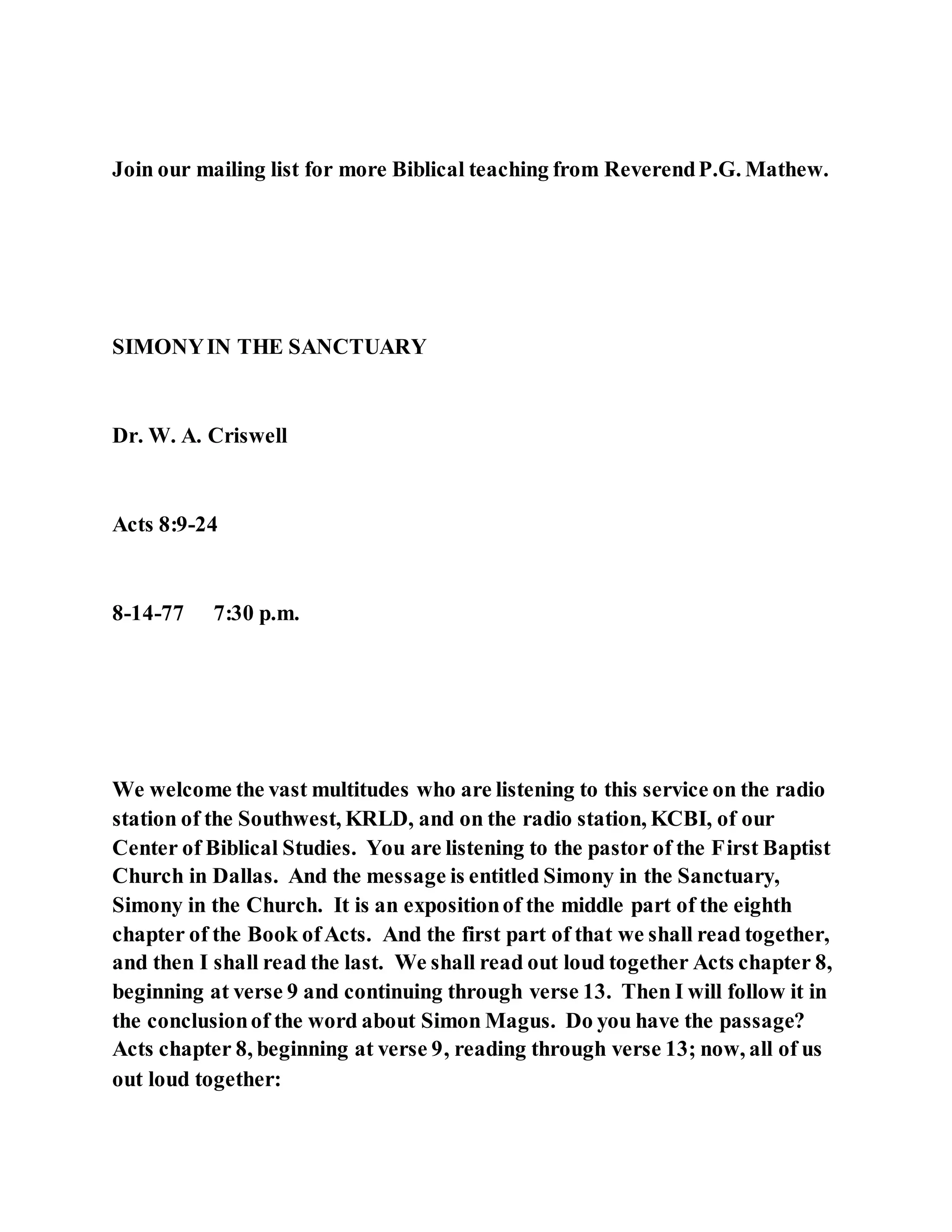 Jesus was converting a man of great sorcery