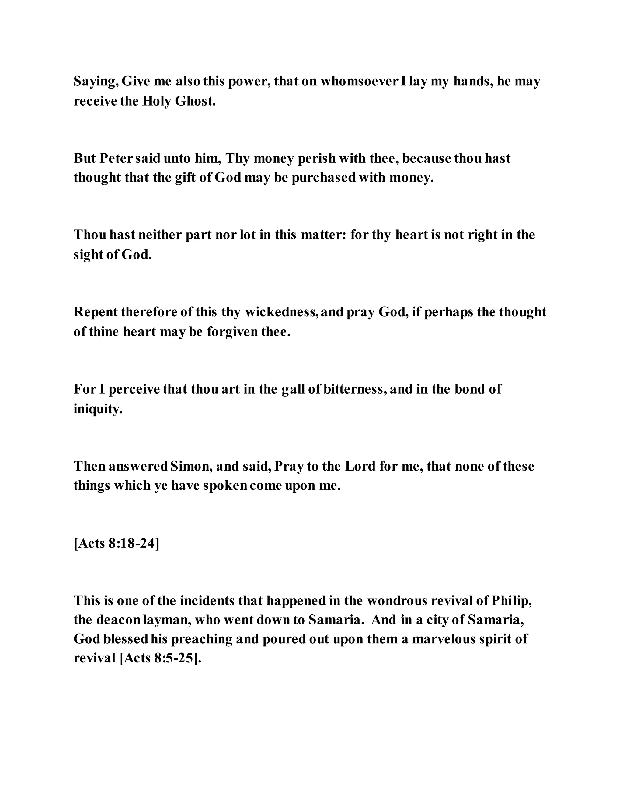 Jesus was converting a man of great sorcery