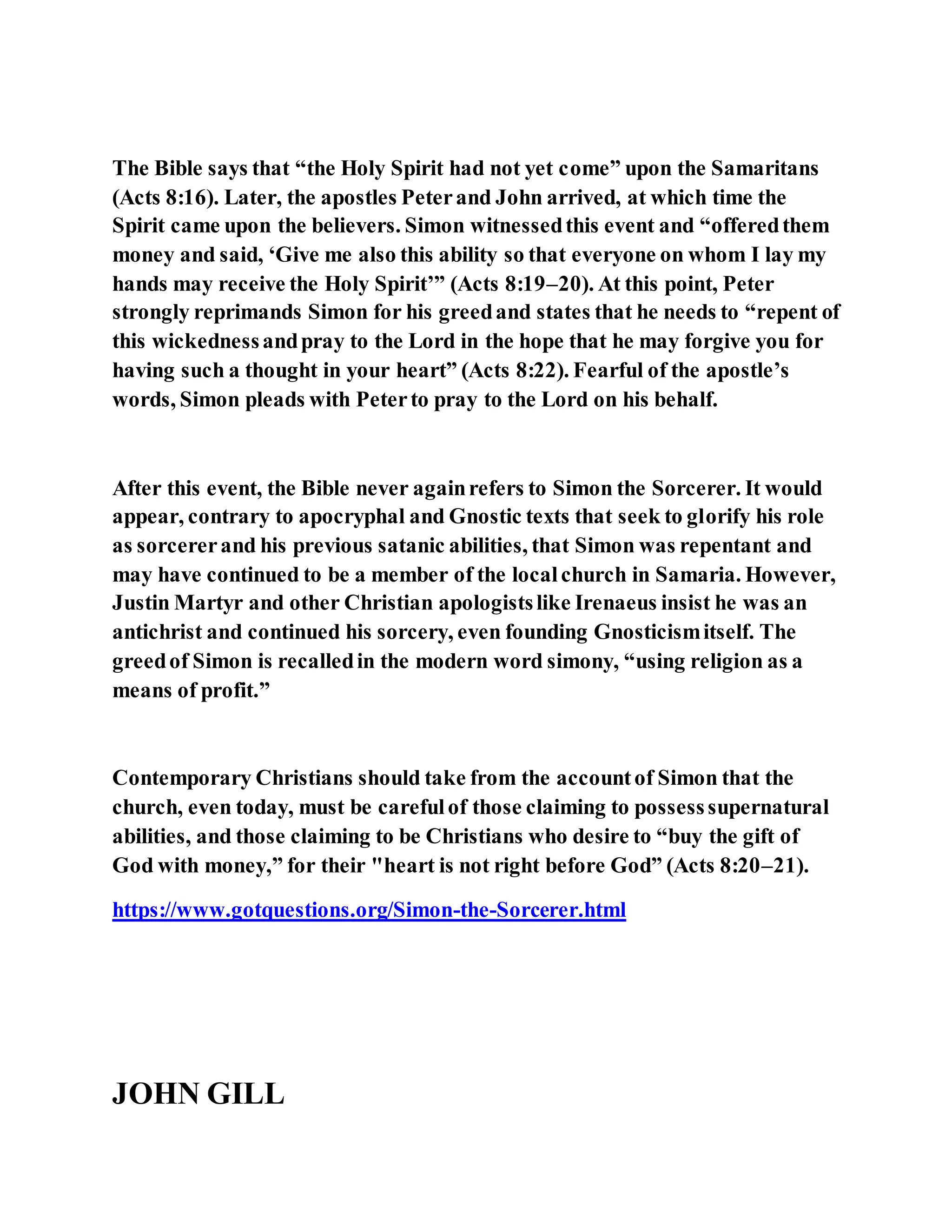 Jesus was converting a man of great sorcery