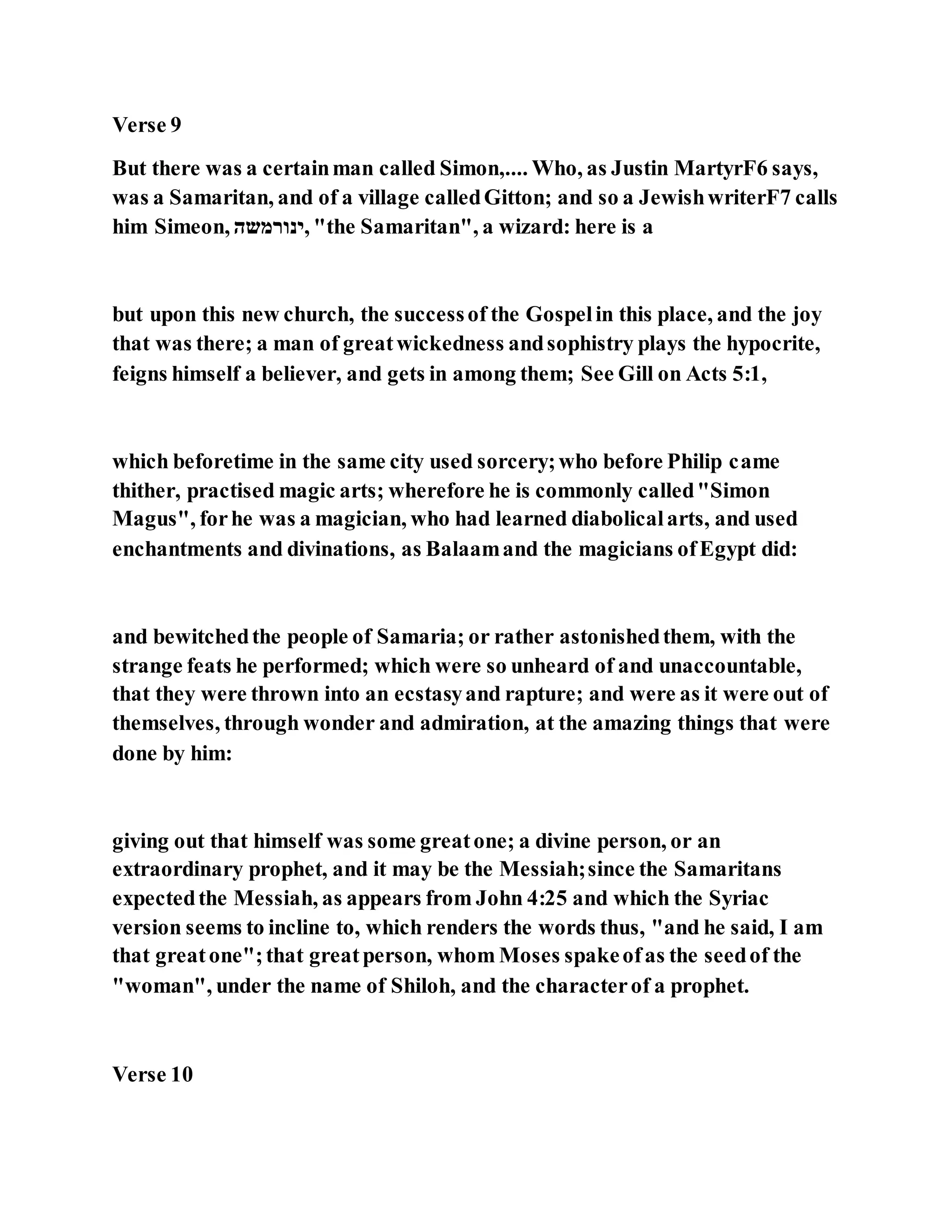 Jesus was converting a man of great sorcery