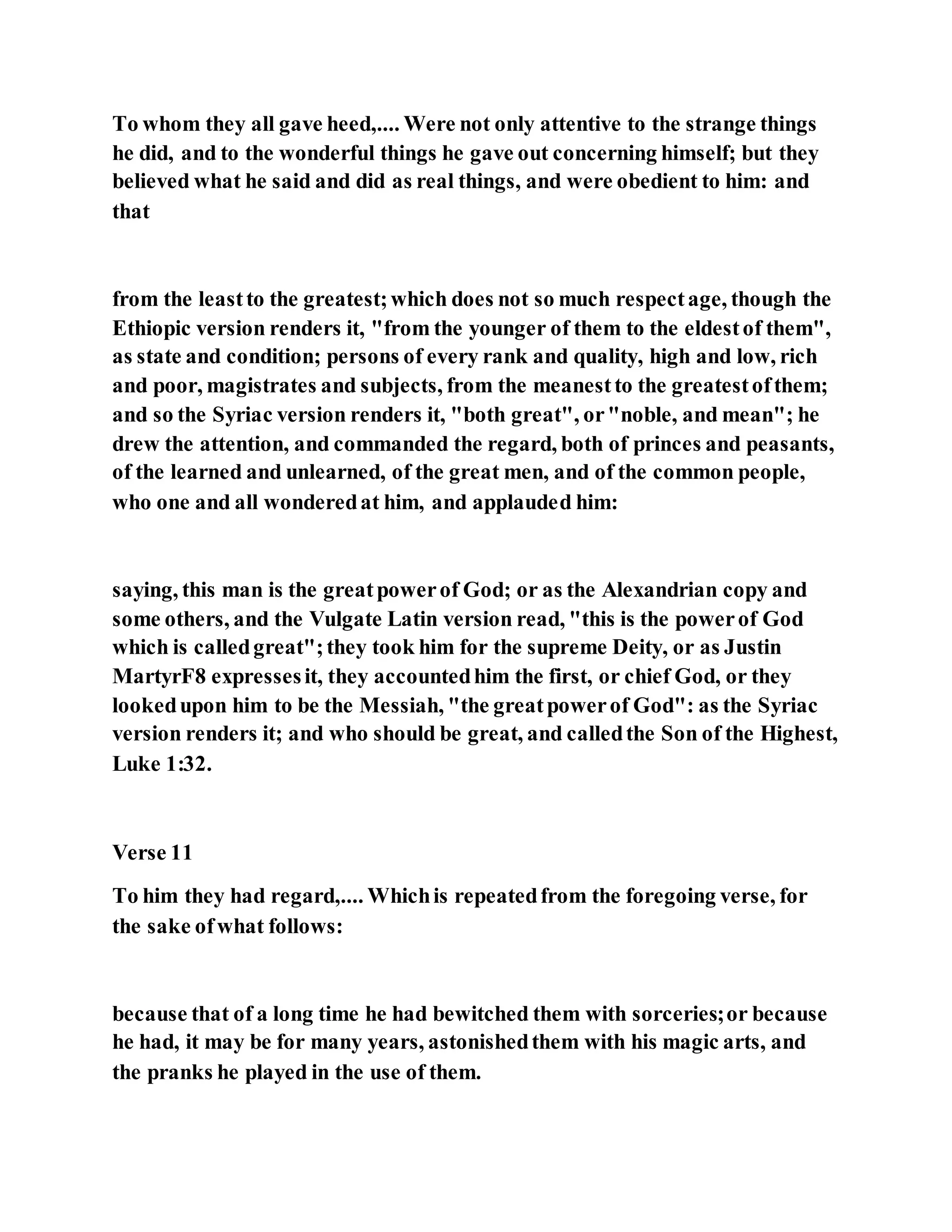 Jesus was converting a man of great sorcery