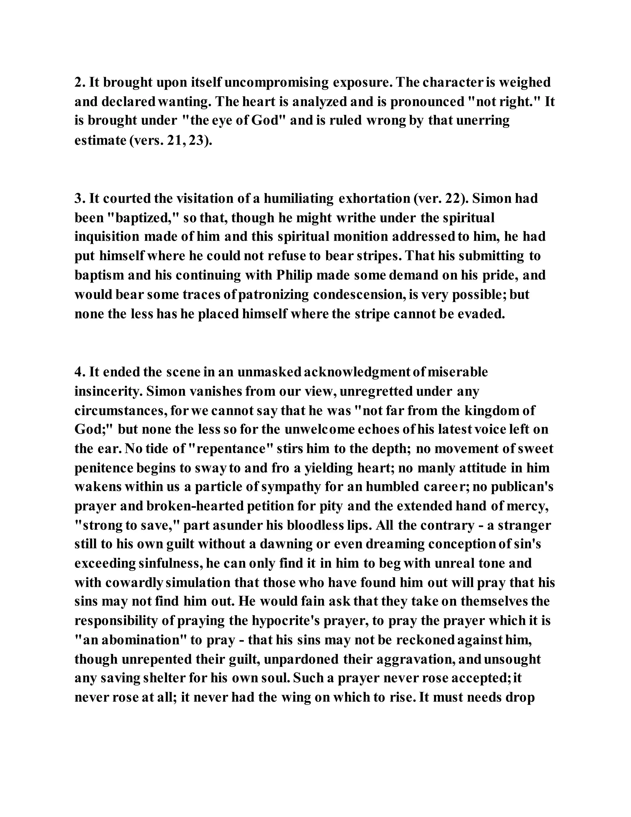 Jesus was converting a man of great sorcery