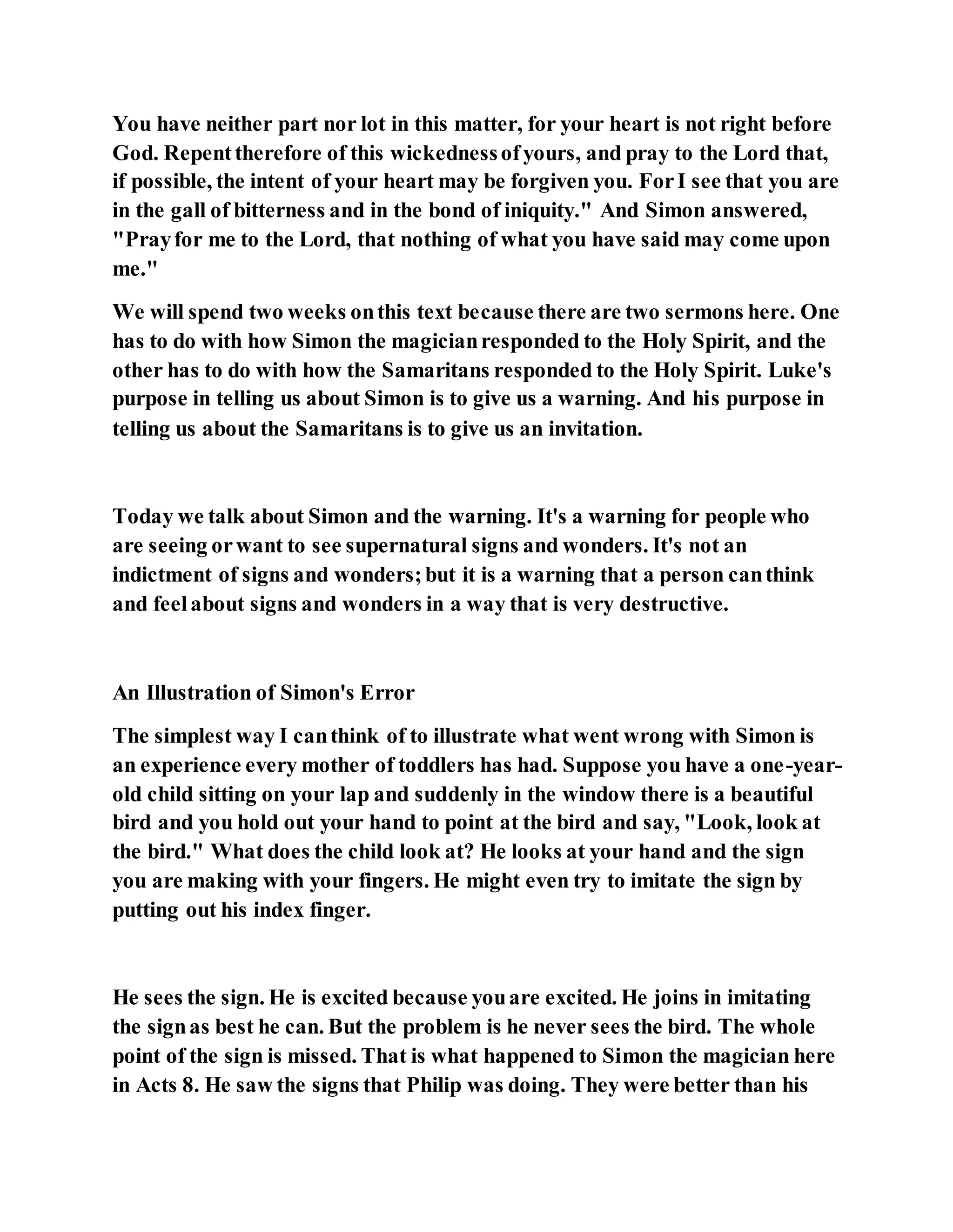 Jesus was converting a man of great sorcery