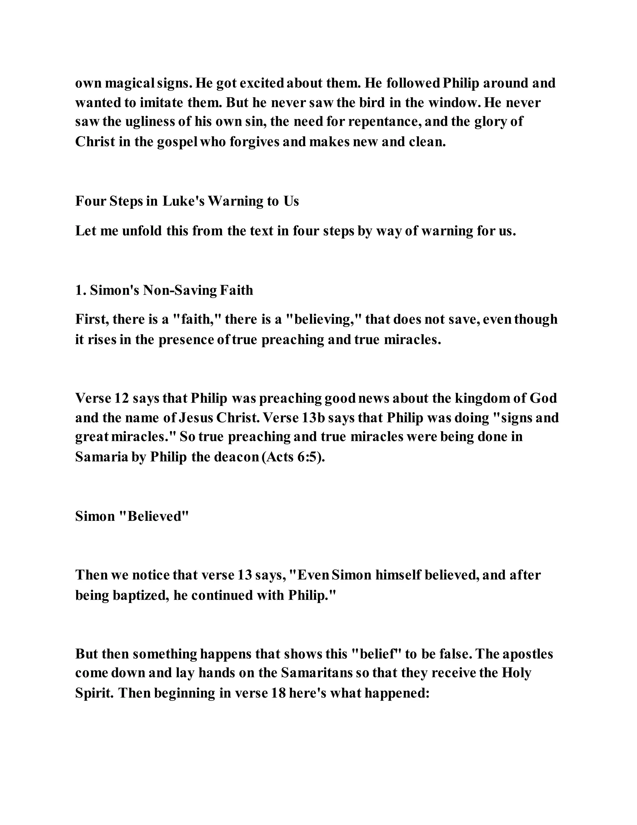 Jesus was converting a man of great sorcery