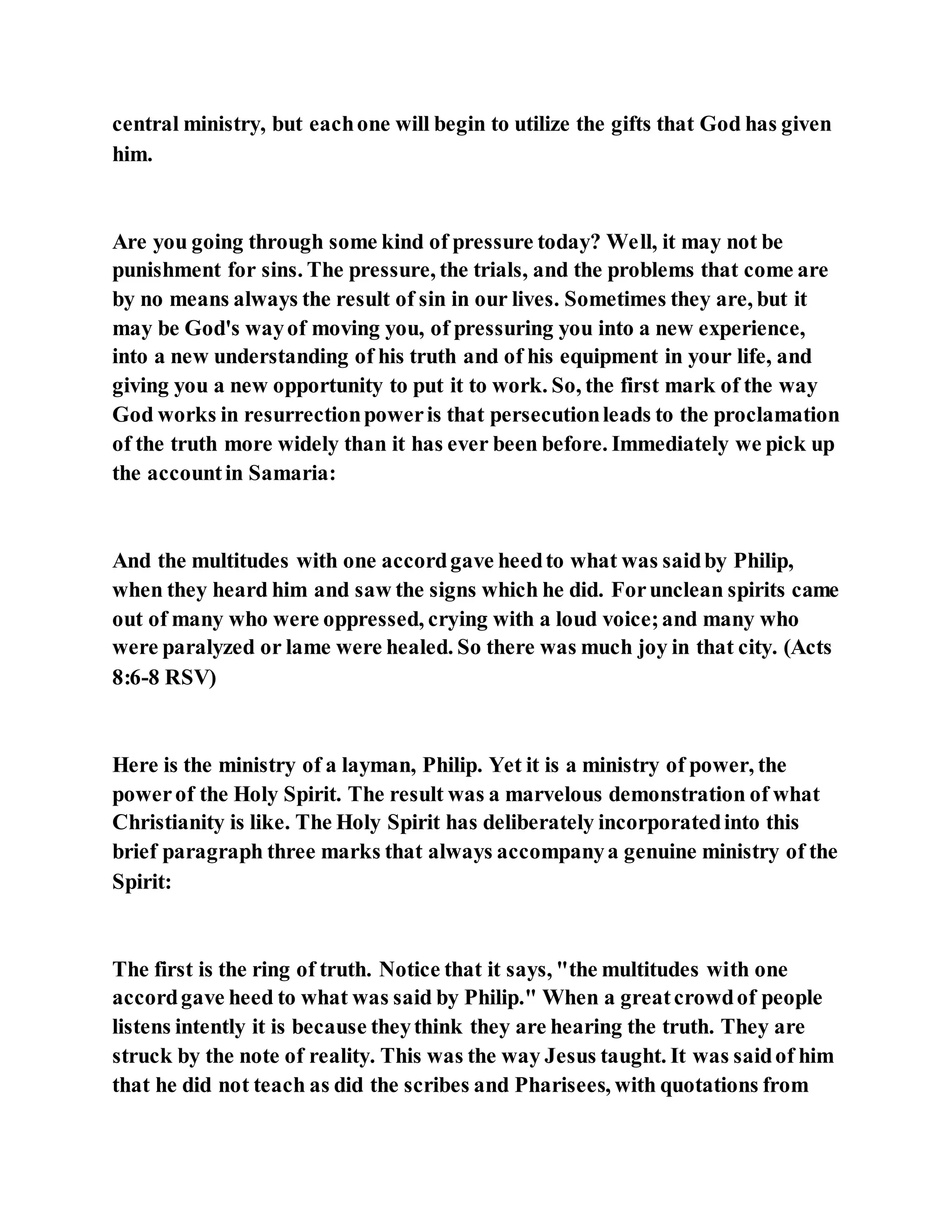 Jesus was converting a man of great sorcery