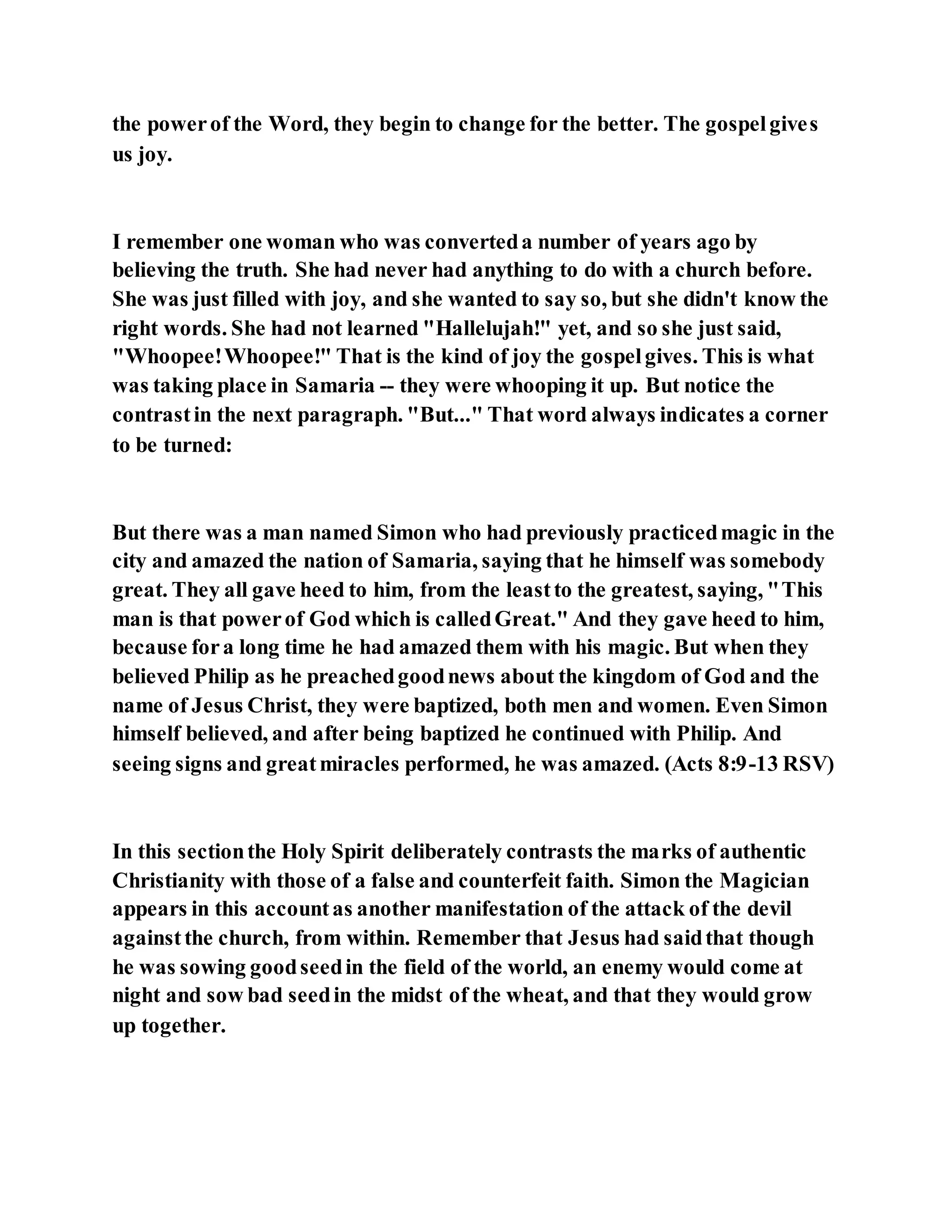 Jesus was converting a man of great sorcery