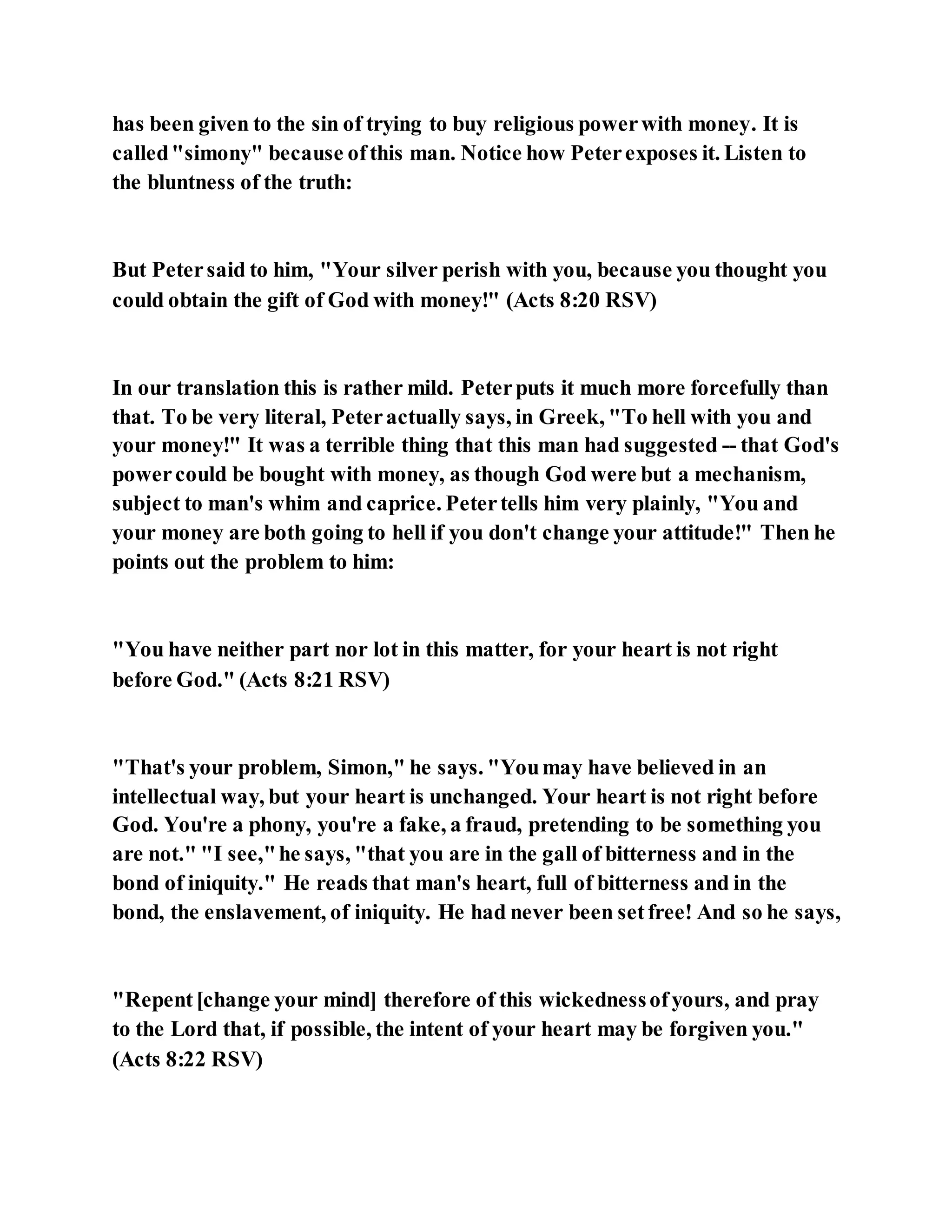 Jesus was converting a man of great sorcery