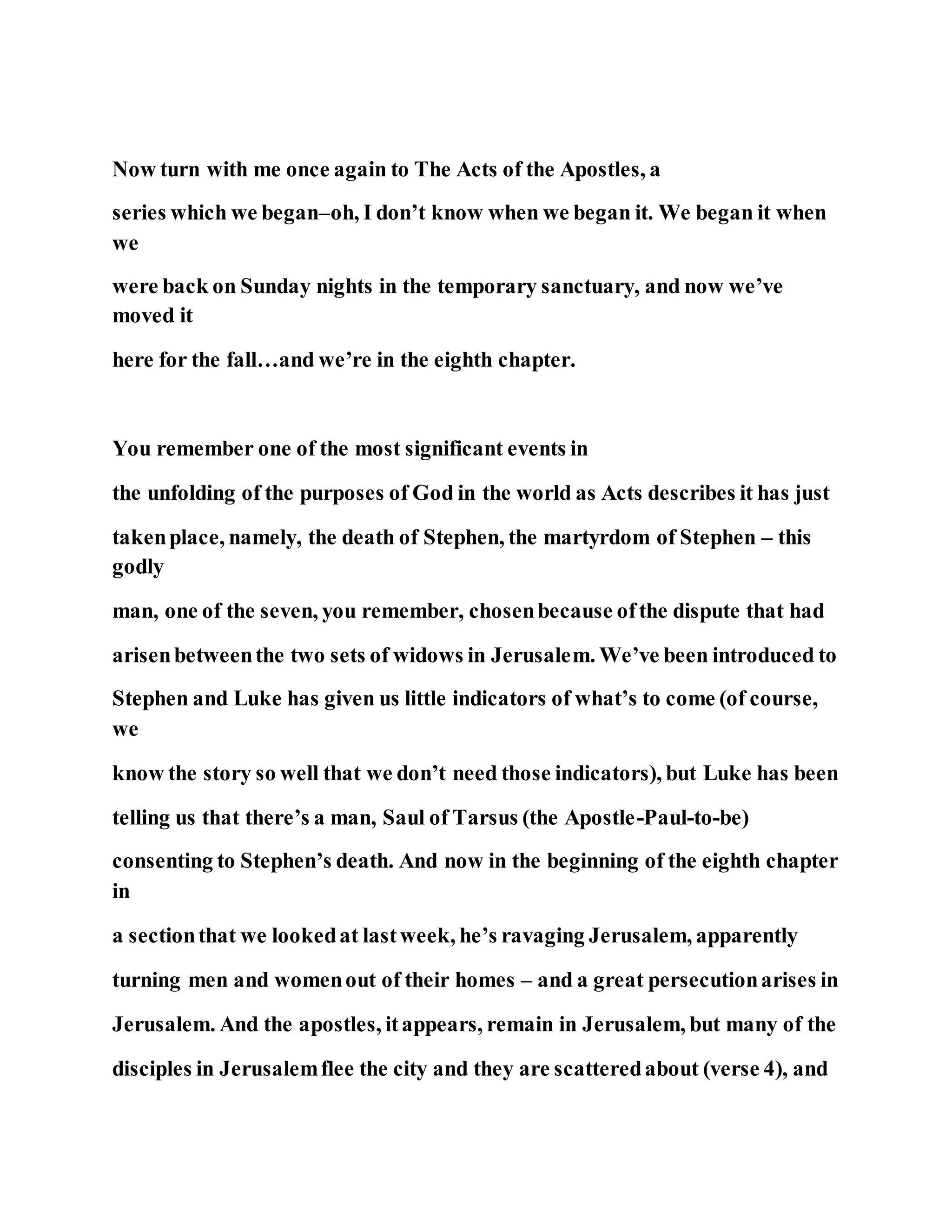 Jesus was converting a man of great sorcery